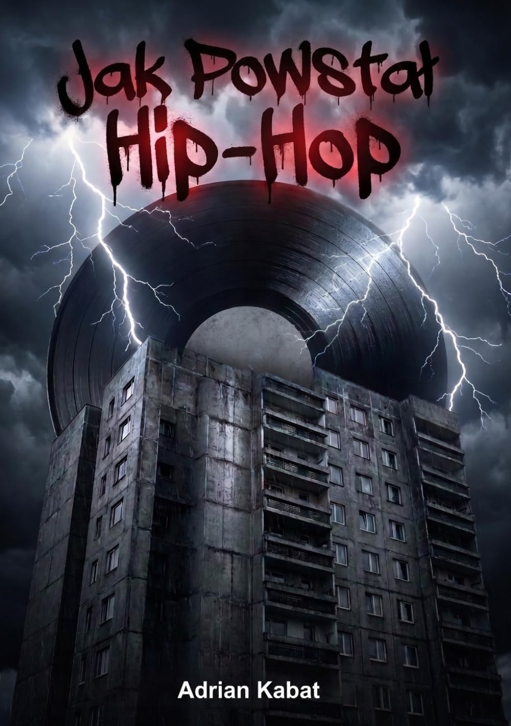 Jak powstał Hip-Hop: Od płonącego Bronxu po polskie blokowiska. Prawdziwa historia amerykańskiego i polskiego rapu (Polish Edition) baixar o livro de graça