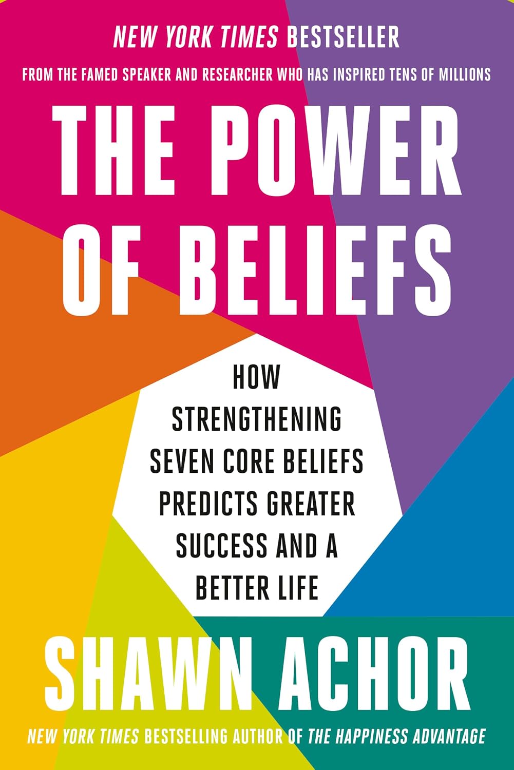 The Power of Beliefs: How Strengthening Seven Core Beliefs Predicts Greater Success and a Better Life (English Edition) baixar o livro de graça
