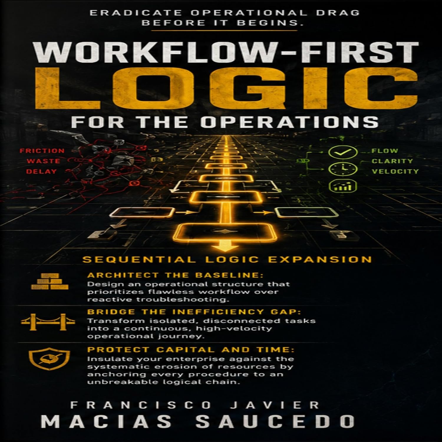 ler totalmente Workflow-First logic for the Operational Builder (English Edition)