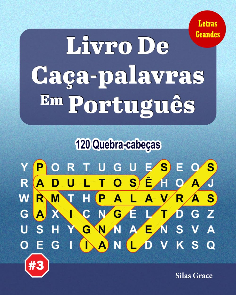 Livro De Caça-palavras Em Português: #3: (PORTUGUESE EDITION): 120 Quebra-cabeças Divertidos com Soluções baixar livro de graça