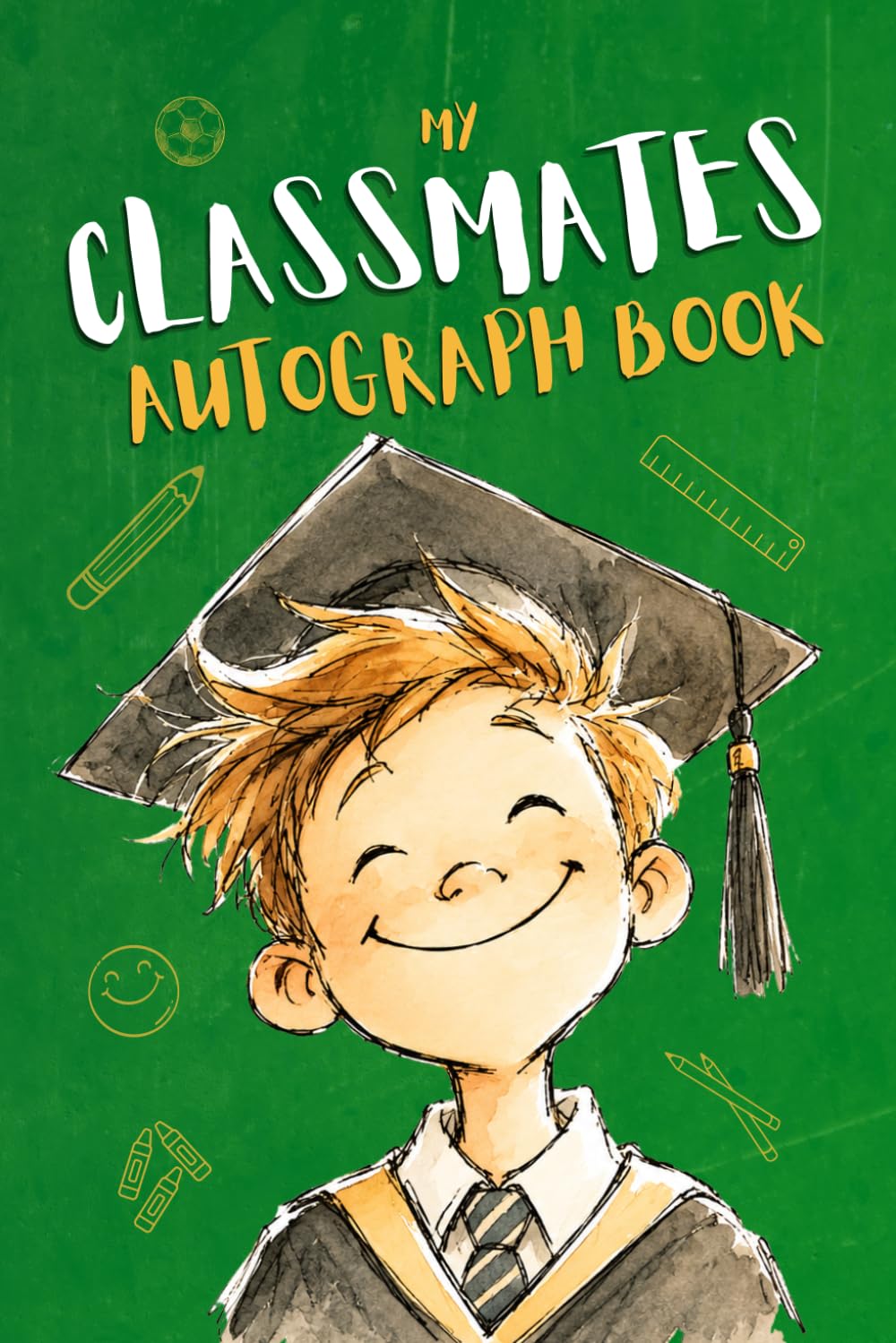 capítulo por capítulo baixar My Classmates Autograph Book – Boy Edition: Grade-Level Keepsake with Messages, Signatures, Photos, and School Memories from Classmates and Teachers