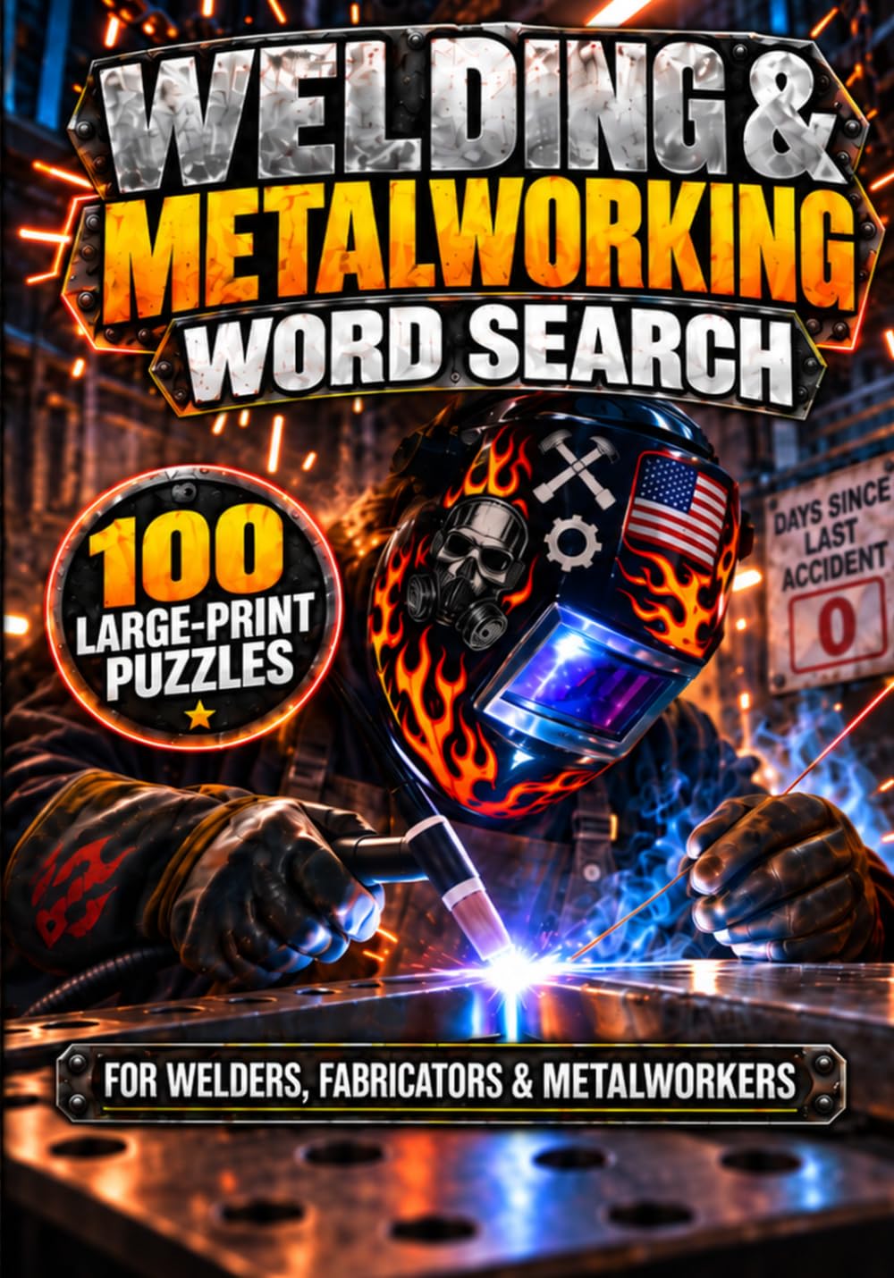 Welding & Metalworking Word Search: 100 Large-Print Puzzles for Welders, Fabricators & Metalworkers baixar livro de graça