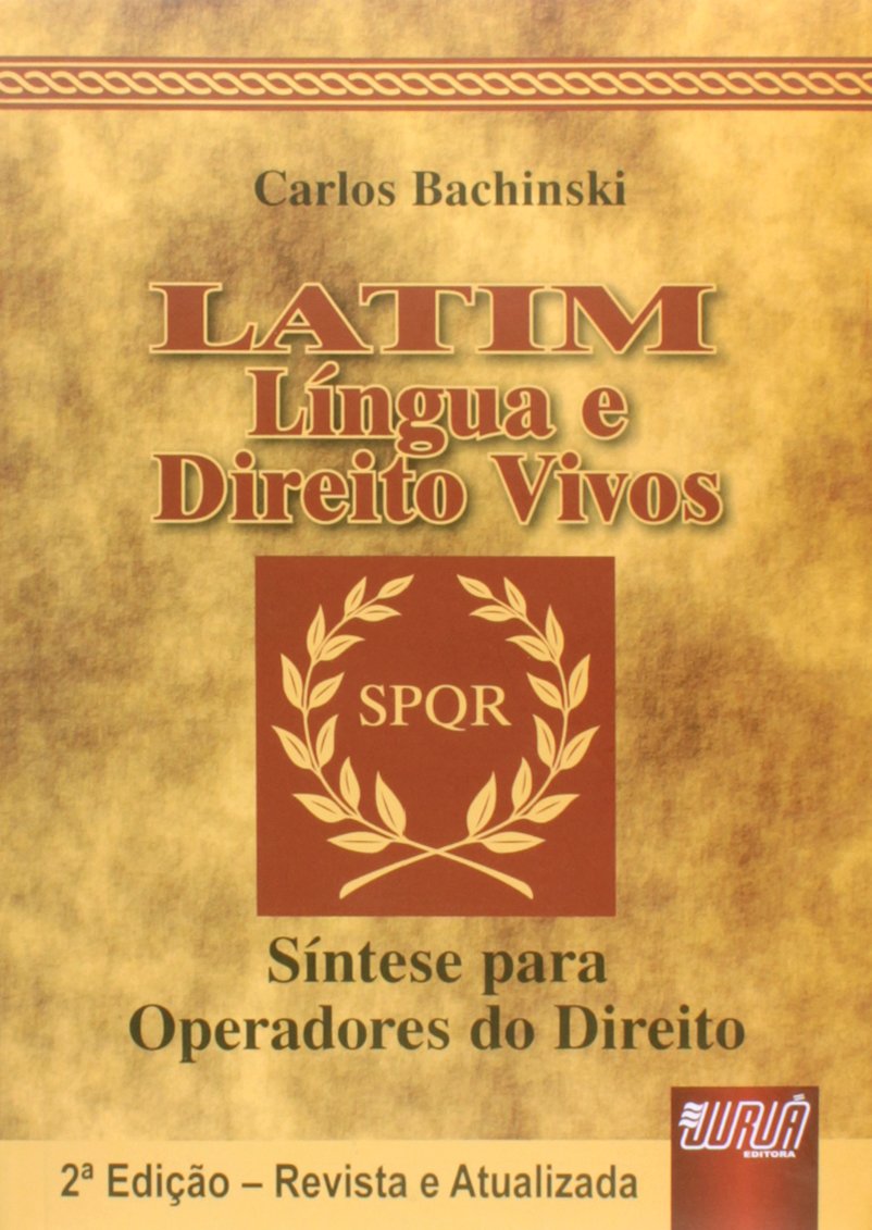 Latim - Língua e Direito Vivos: Síntese para Operadores do Direito baixar livro de graça