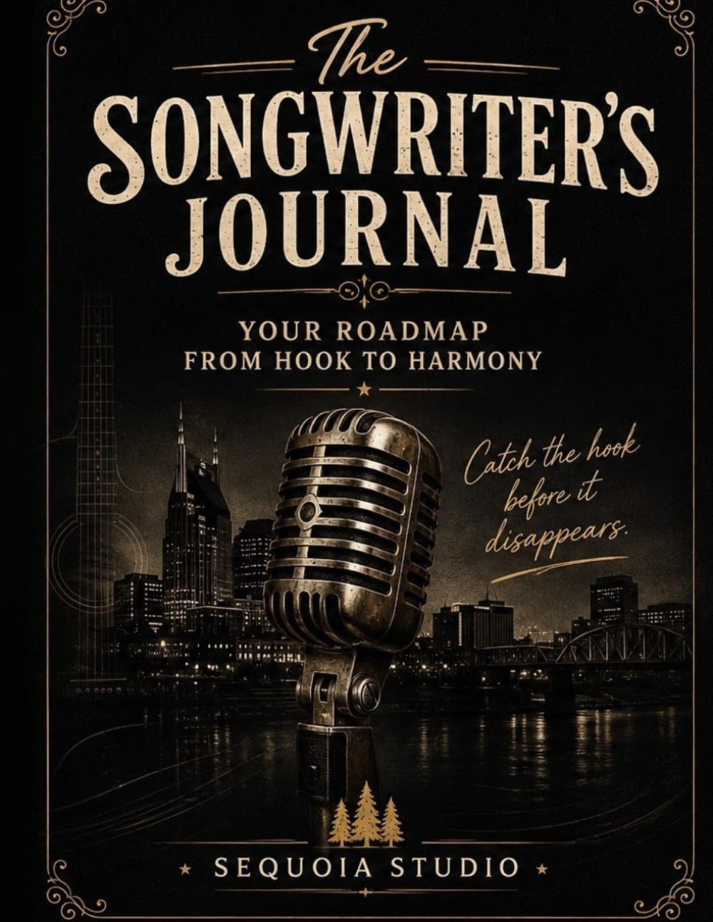 The Songwriter's Journal: Your Roadmap from Hook To Harmony baixar o livro de graça
