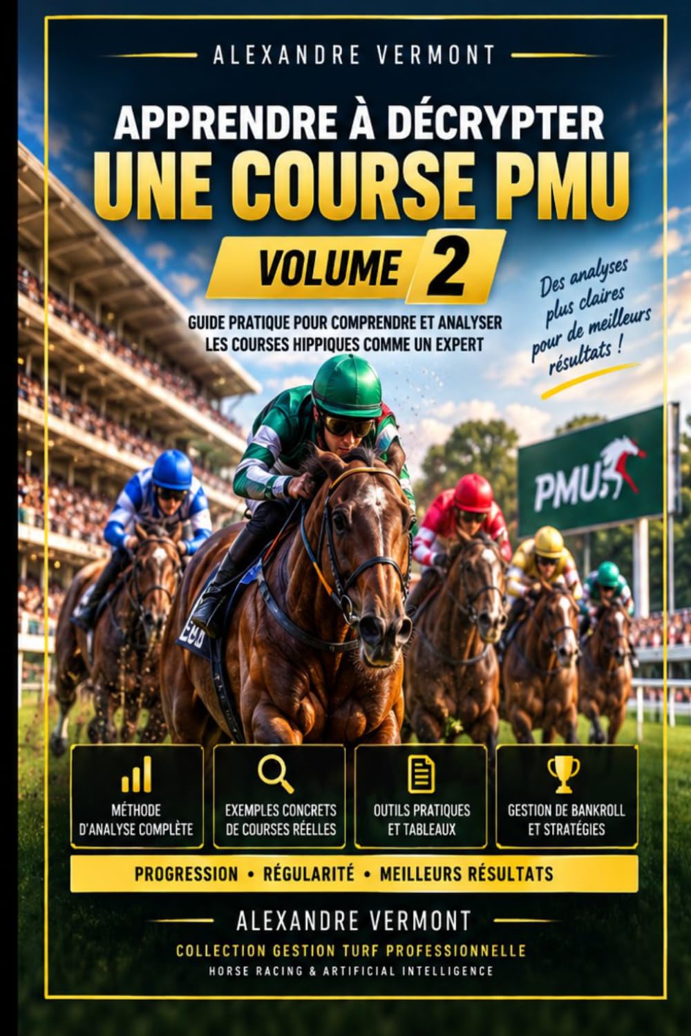 Apprendre à Décrypter une Course PMU – Vol. 2: Guide pratique pour comprendre et analyser les courses hippiques (French Edition) baixar livro de graça
