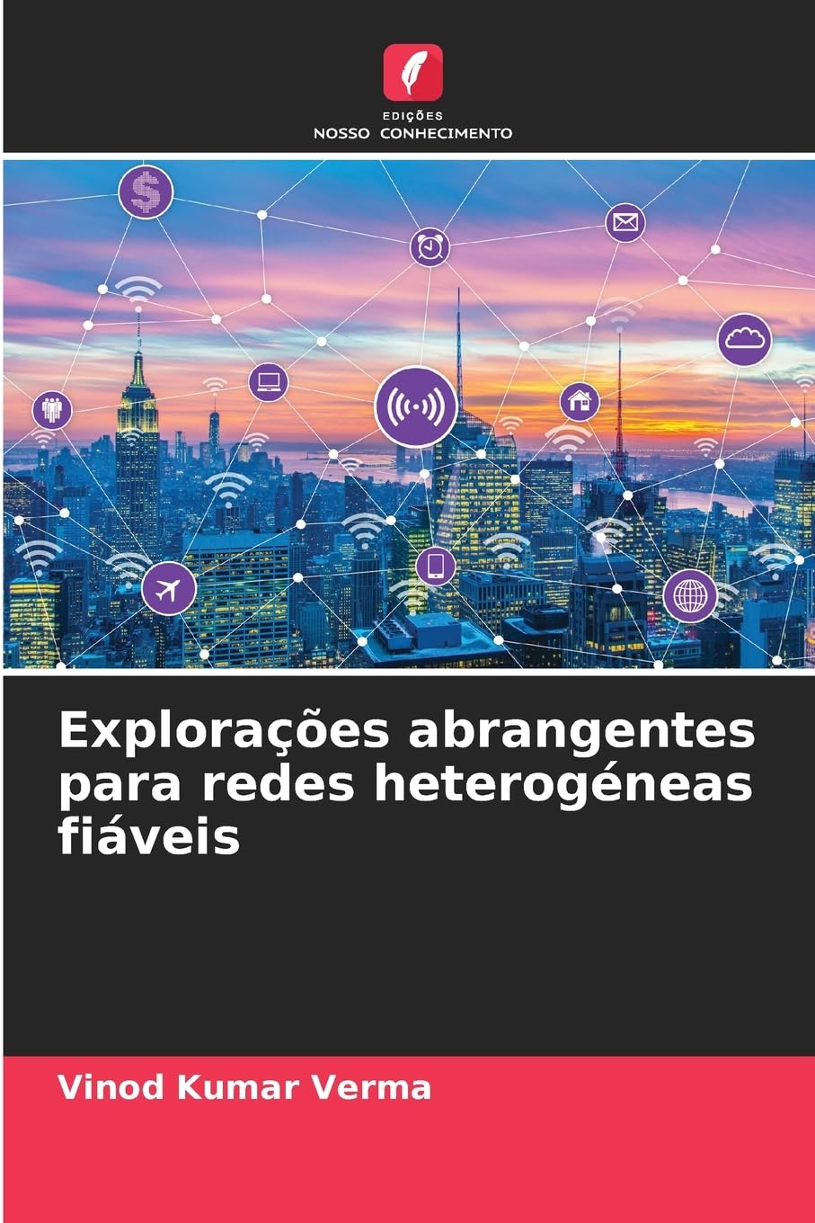 Explorações abrangentes para redes heterogéneas fiáveis baixar livro de graça
