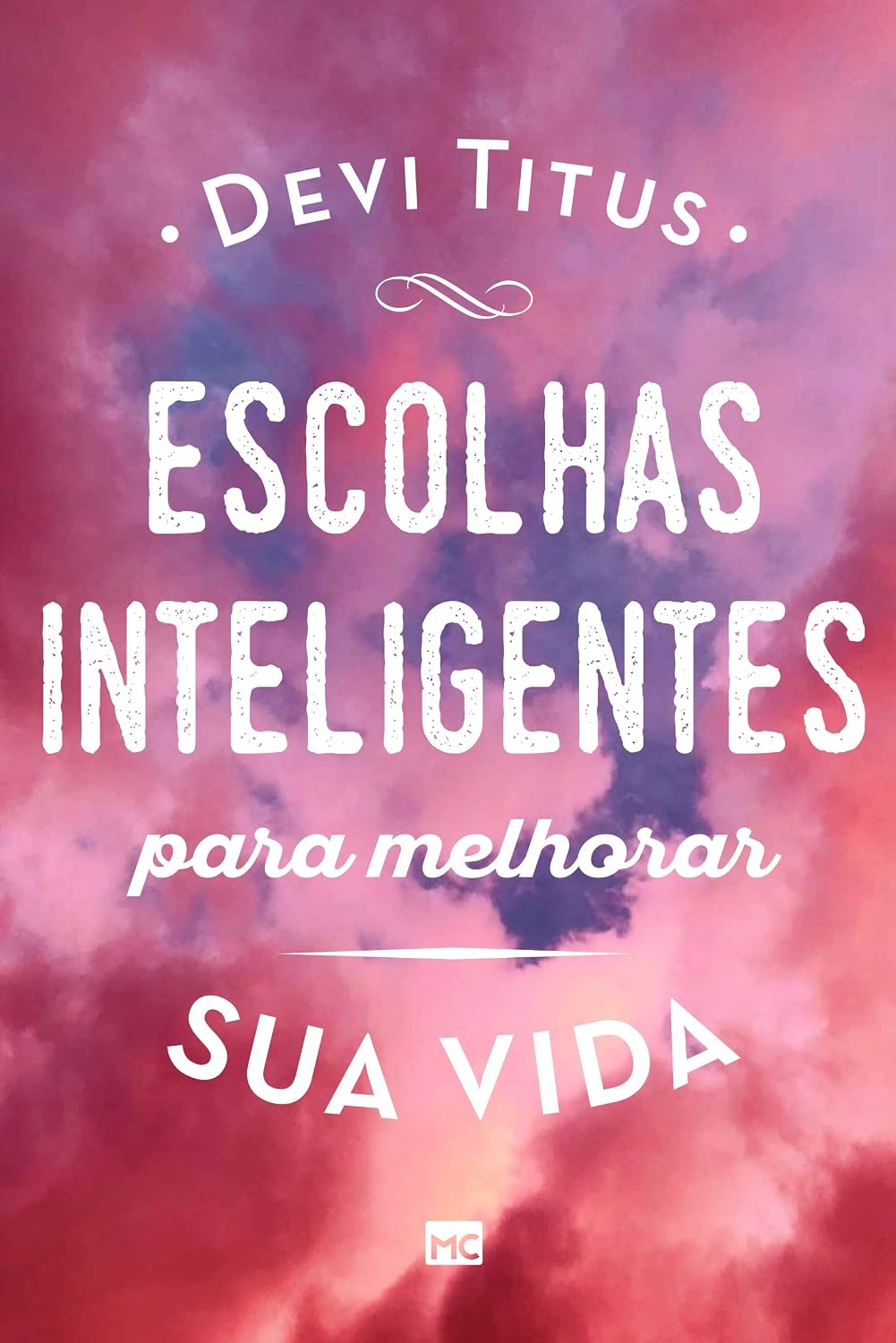 Escolhas inteligentes para melhorar a sua vida baixar livro de graça