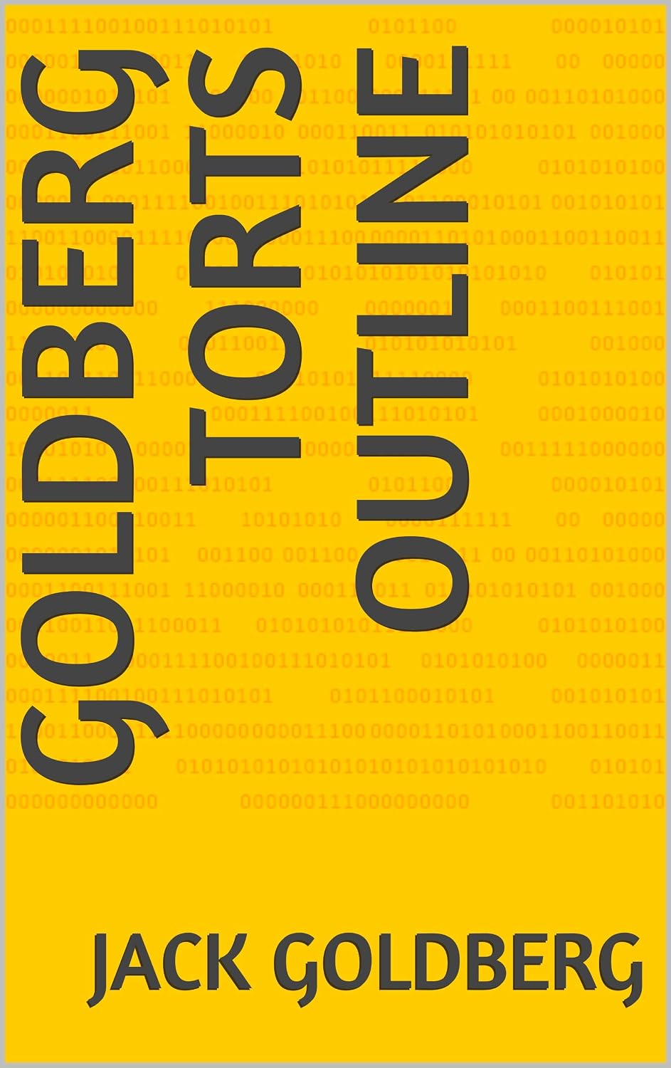 Goldberg Torts Outline (English Edition) baixar livro de graça
