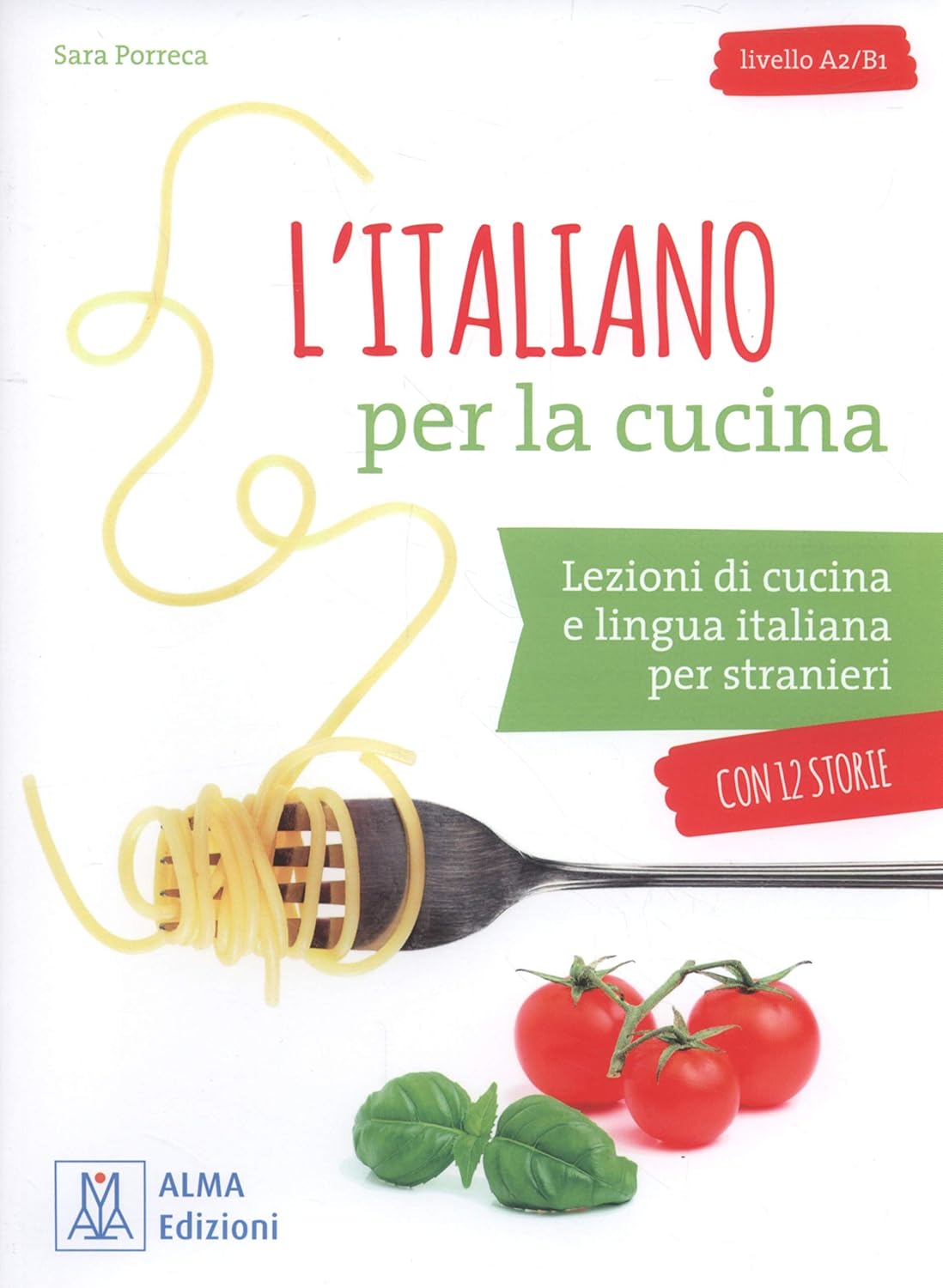 ler totalmente L'italiano per la cucina Livello A2/B1: L'italiano per la cucina. Libro + mp3 audio + vide