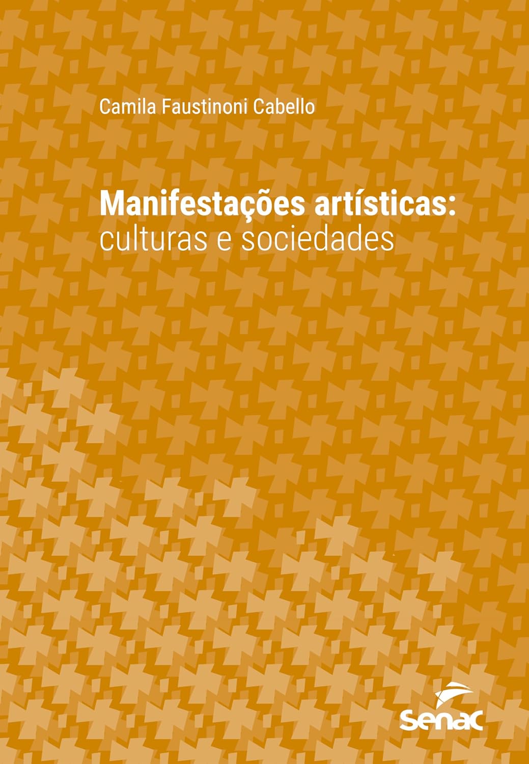 Manifestações artísticas: Culturas e sociedades (Série Universitária) baixar livro de graça