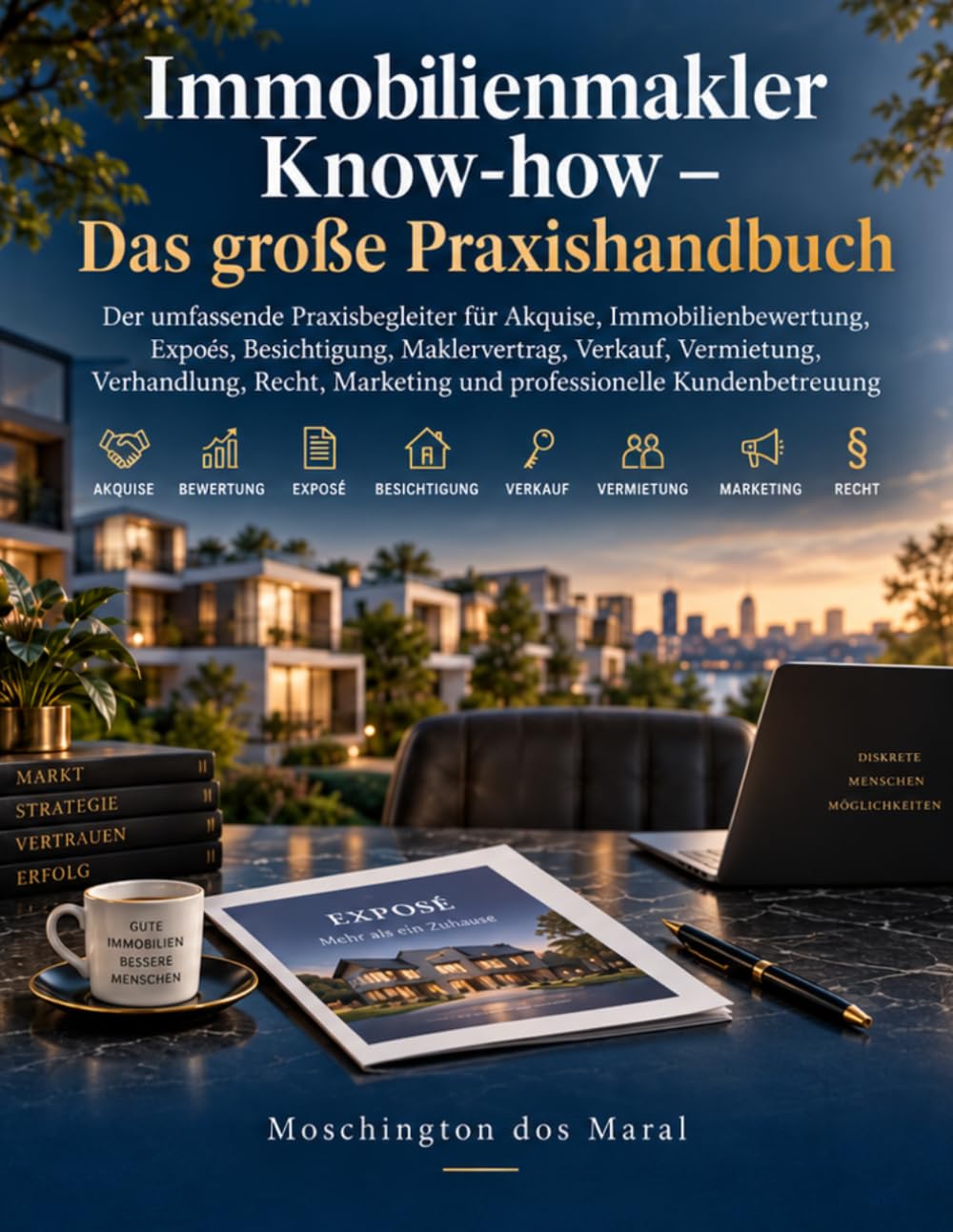 Immobilienmakler Know-how – Das große Praxishandbuch (German Edition) baixar o livro de graça