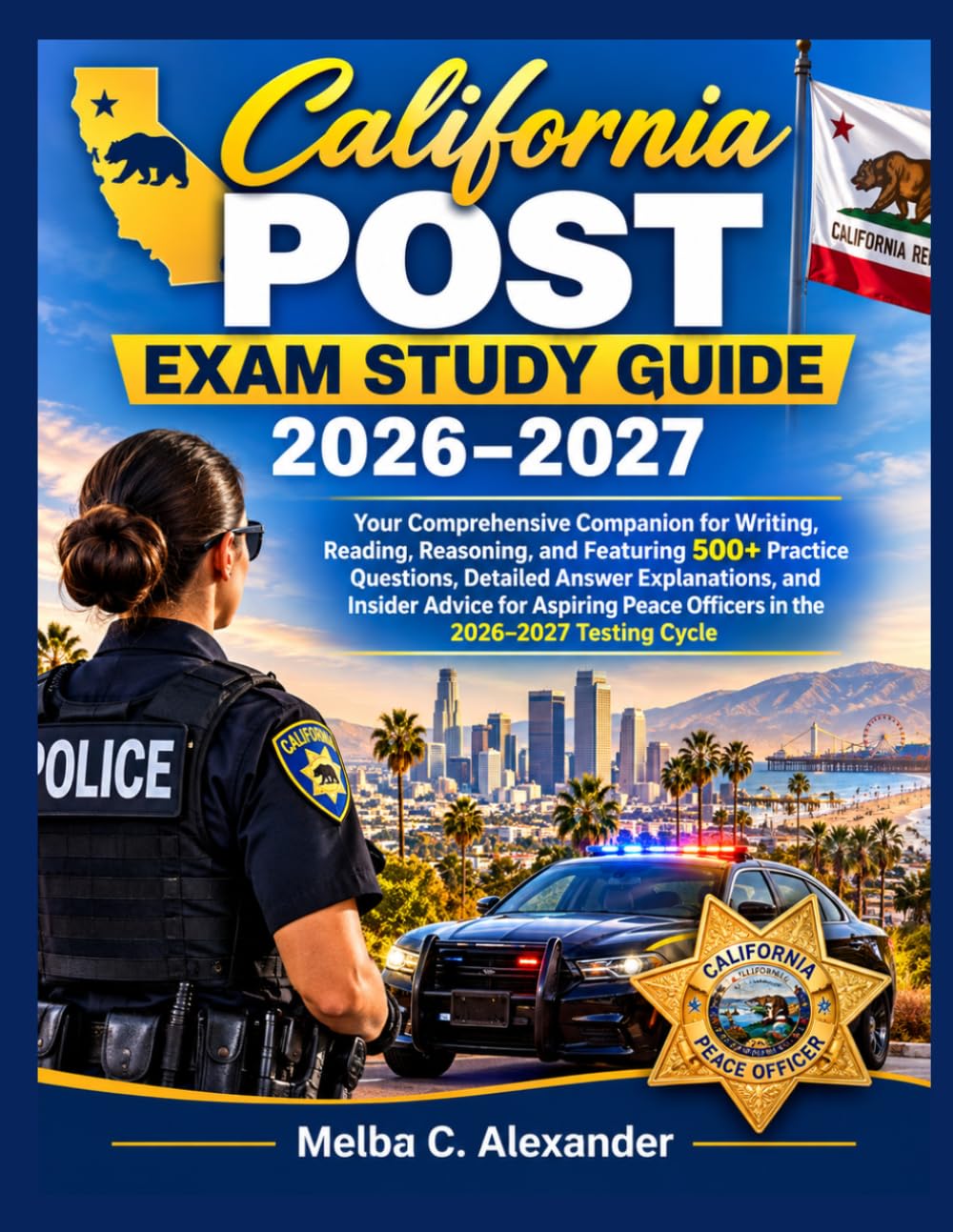 capítulo por capítulo baixar California POST Exam Study Guide 2026–2027: Your Comprehensive Companion for Writing, Reading, Reasoning, and Featuring 500+ Practice Questions,... Peace Officers in the 2026–2027 Testing Cycle