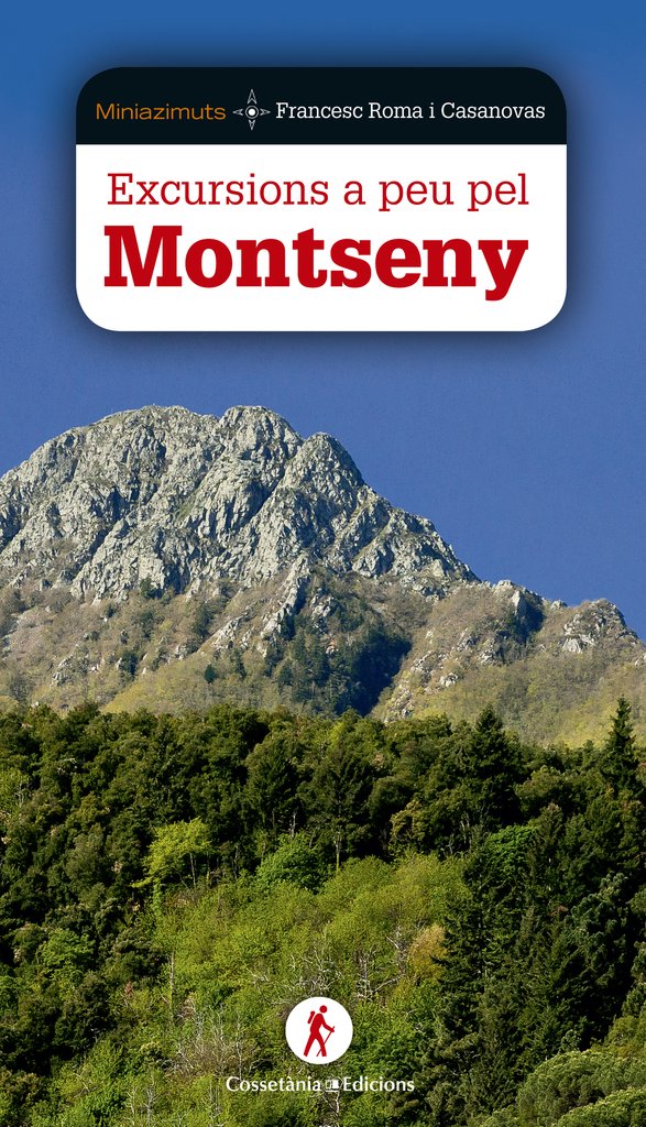 Excursions a peu pel Montseny: 4