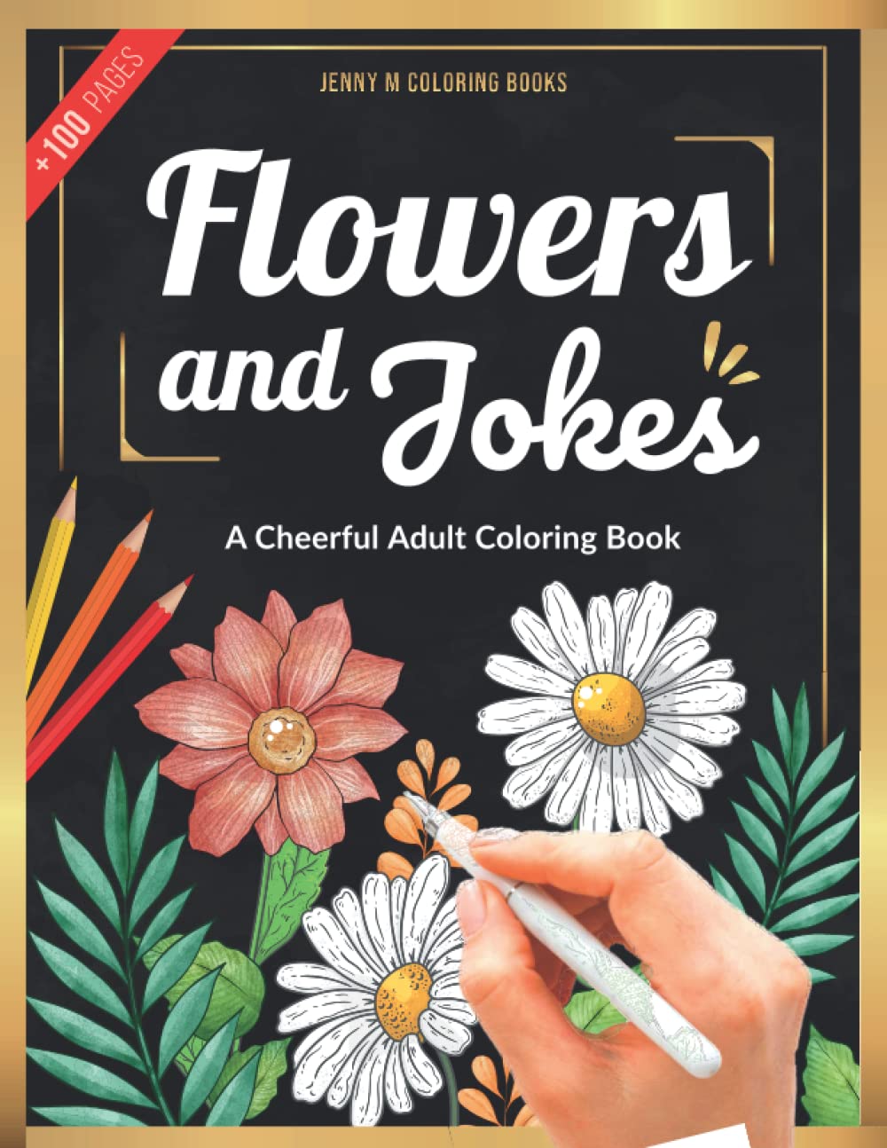 Flowers And Jokes: Flower Coloring Book For Adults, A Cheerful And Funny Large Print Adult Coloring Book for relaxation and stress relief baixar livro de graça