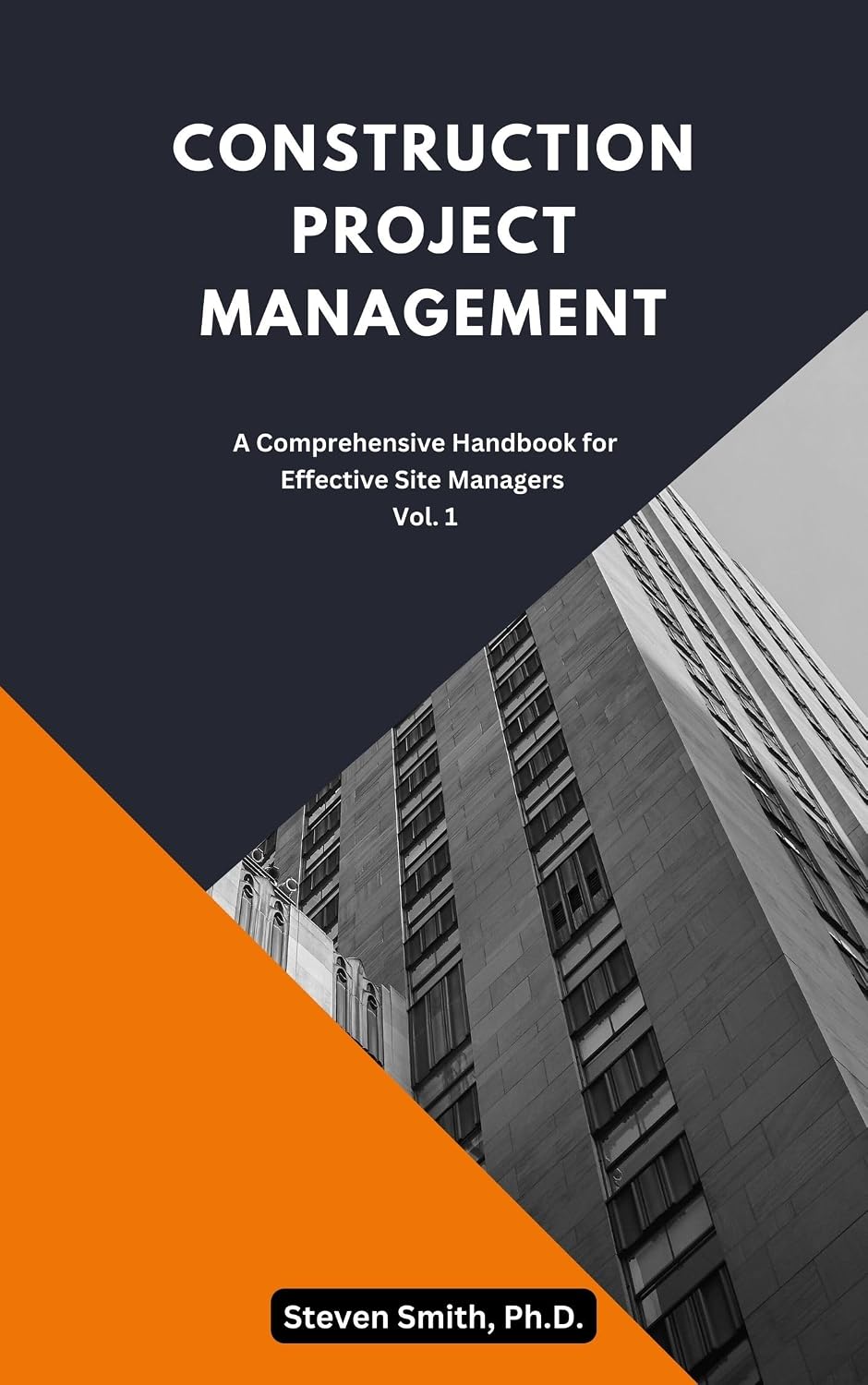 Construction Project Management: A Comprehensive Handbook for Effective Site Managers (Construction Project Management Series - Your Ultimate Guide to... the Construction Industry) (English Edition) baixar o livro de graça