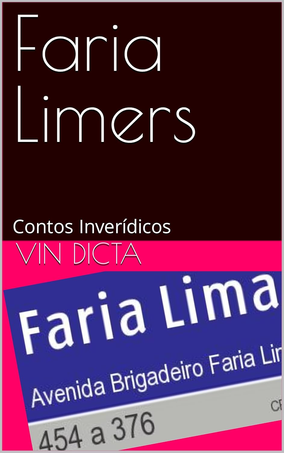 Faria Limers: Contos Inverídicos baixar o livro de graça