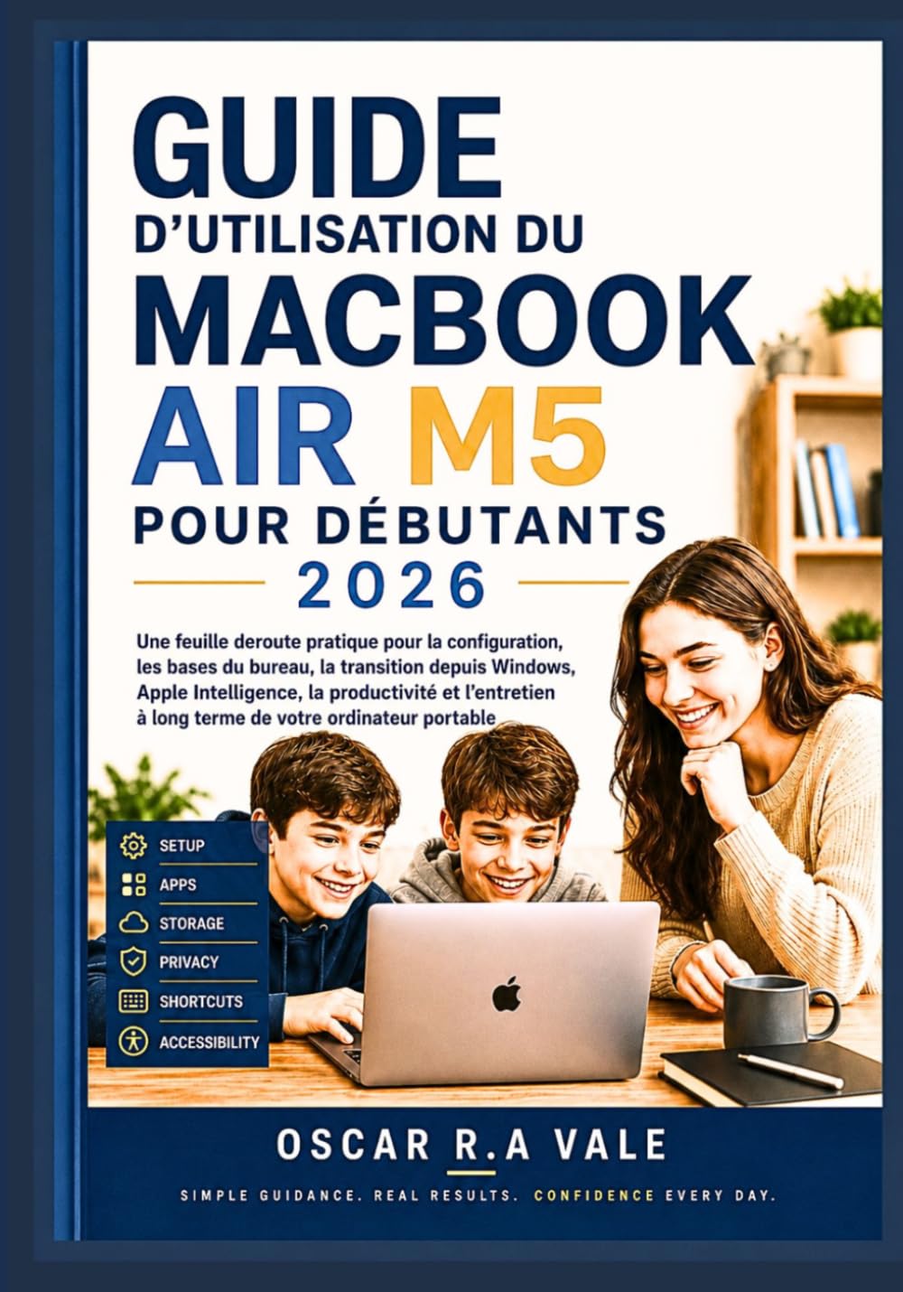capítulo por capítulo baixar GUIDE D’UTILISATION DU MACBOOK AIR M5 POUR DÉBUTANTS 2026: Une feuille de route pratique pour la configuration, les bases du bureau, la transition... de votre ordinateur portable (French Edition)