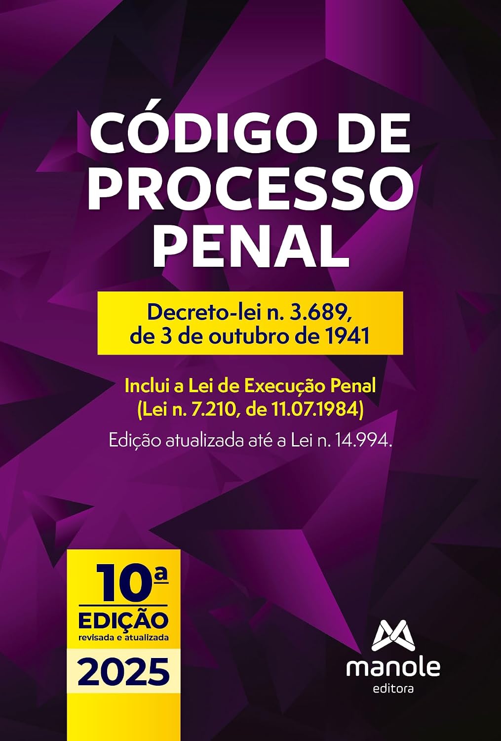 Código de Processo Penal: Decreto-lei n. 3.689, de 3 de outubro de 1941