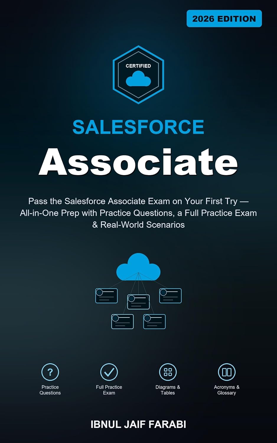 Salesforce Certified Associate Study Guide 2026: Pass the Salesforce Associate Exam on Your First Try — All-in-One Prep with Practice Questions, a Full... Study Guides Book 2) (English Edition) baixar livro de graça