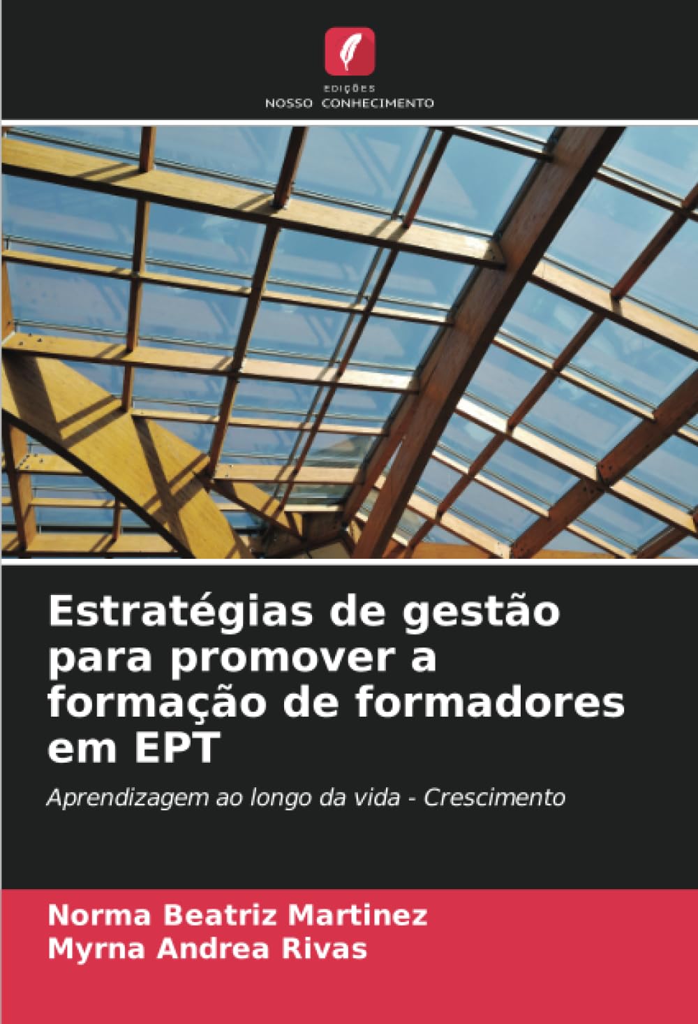 ler totalmente Estratégias de gestão para promover a formação de formadores em EPT: Aprendizagem ao longo da vida - Crescimento