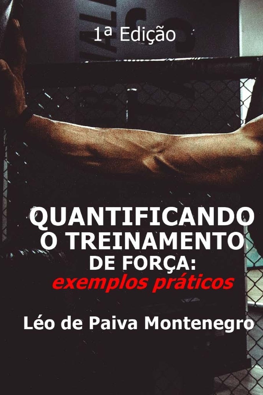 Quantificando O Treinamento De Forca: Exemplos Praiticos baixar livro de graça