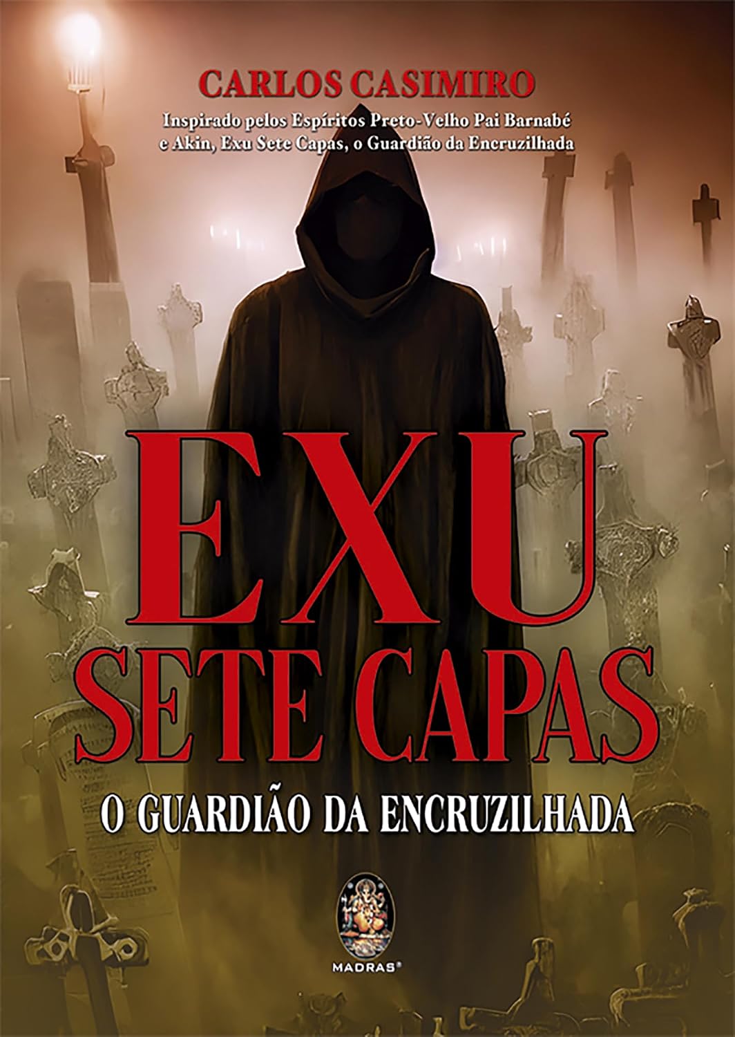 Exu Sete Capas: O Guardião da Encruzilhada | Exu Sete Capas baixar o livro de graça