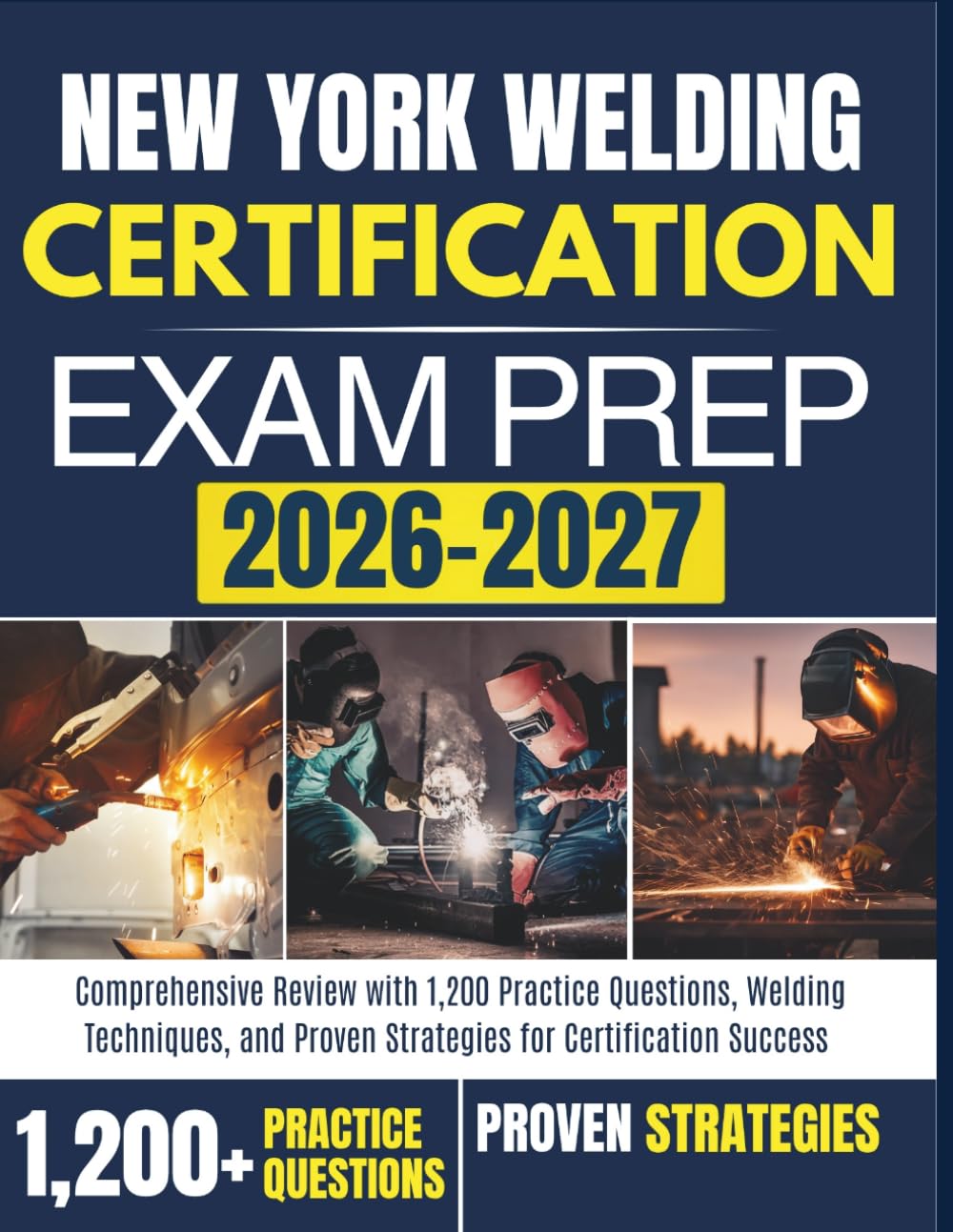 NEW YORK WELDING CERTIFICATION EXAM PREP 2026-2027: Comprehensive Review with 1,200 Practice Questions, Welding Techniques, and Proven Strategies for Certification Success baixar livro de graça