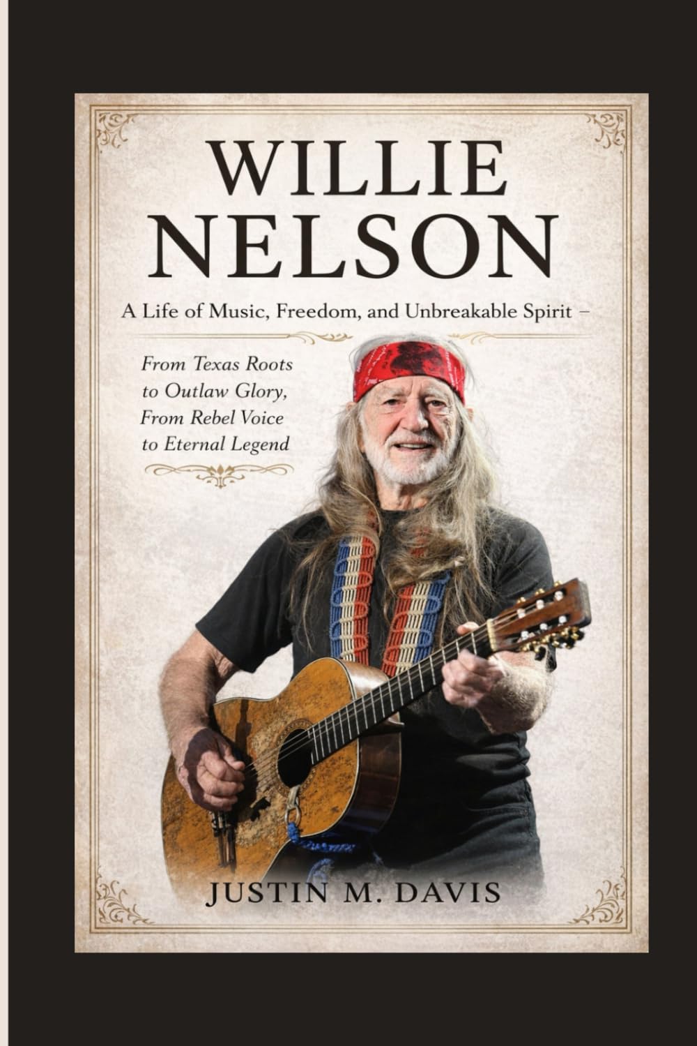 ler totalmente Willie Nelson: A Life of Music, Freedom, and Unbreakable Spirit - From Texas Roots to Outlaw Glory, From Rebel Voice to Eternal Legend