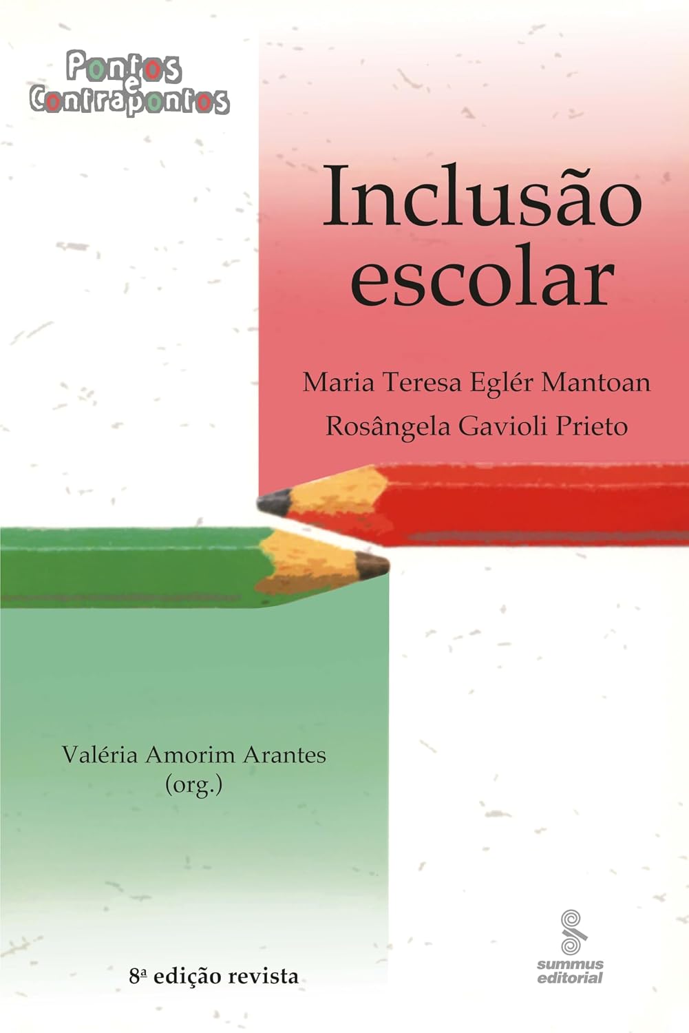 Inclusão escolar: pontos e contrapontos baixar o livro de graça