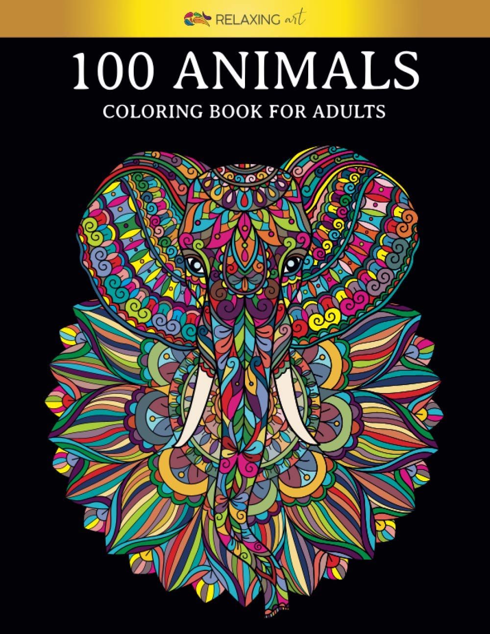 100 Animals - Coloring book for adults: Stress relieving designs for adults relaxation. FREE PDF VERSION TO DOWNLOAD baixar livro de graça