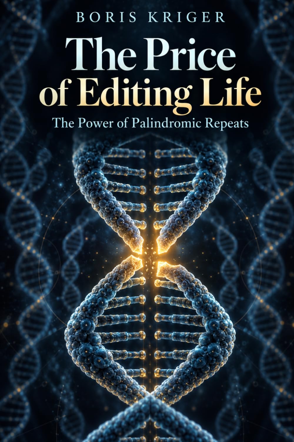 The Price of Editing Life: The Power of Palindromic Repeats baixar o livro de graça