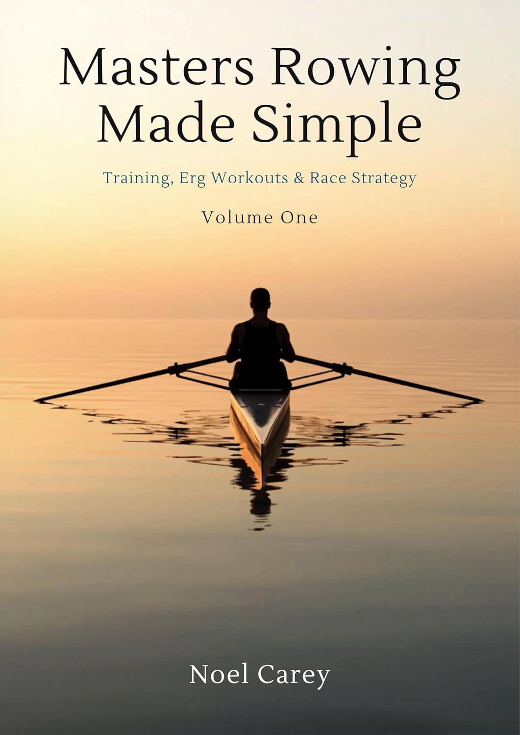 Masters Rowing Made Simple: Training, Technique, Erg Workouts & Race Strategy (English Edition) baixar o livro de graça