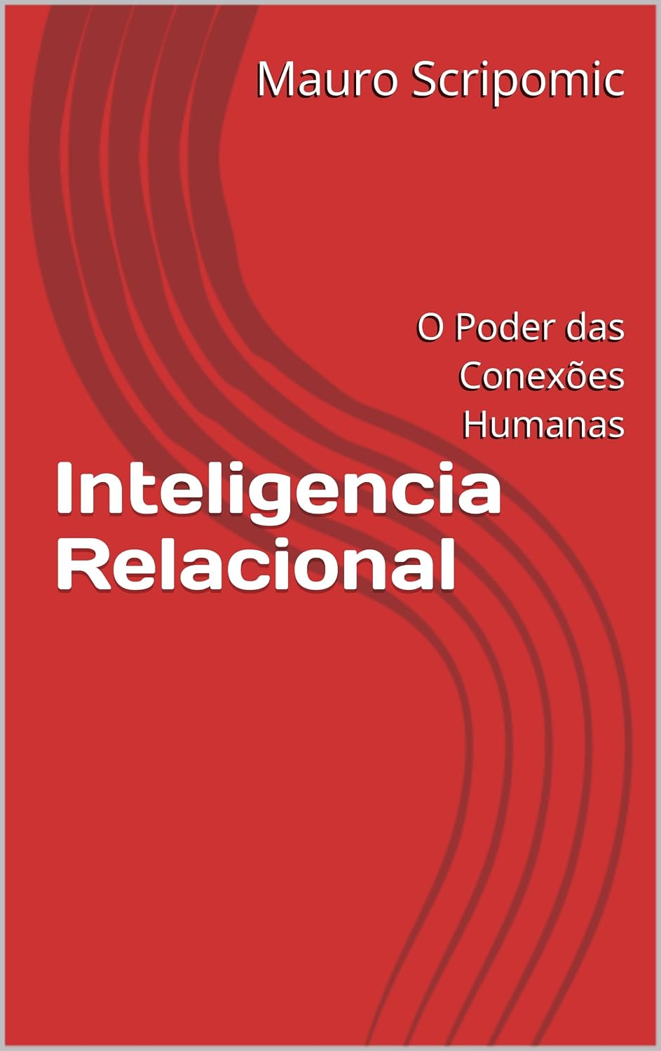 capítulo por capítulo baixar Inteligencia Relacional: O Poder das Conexões Humanas
