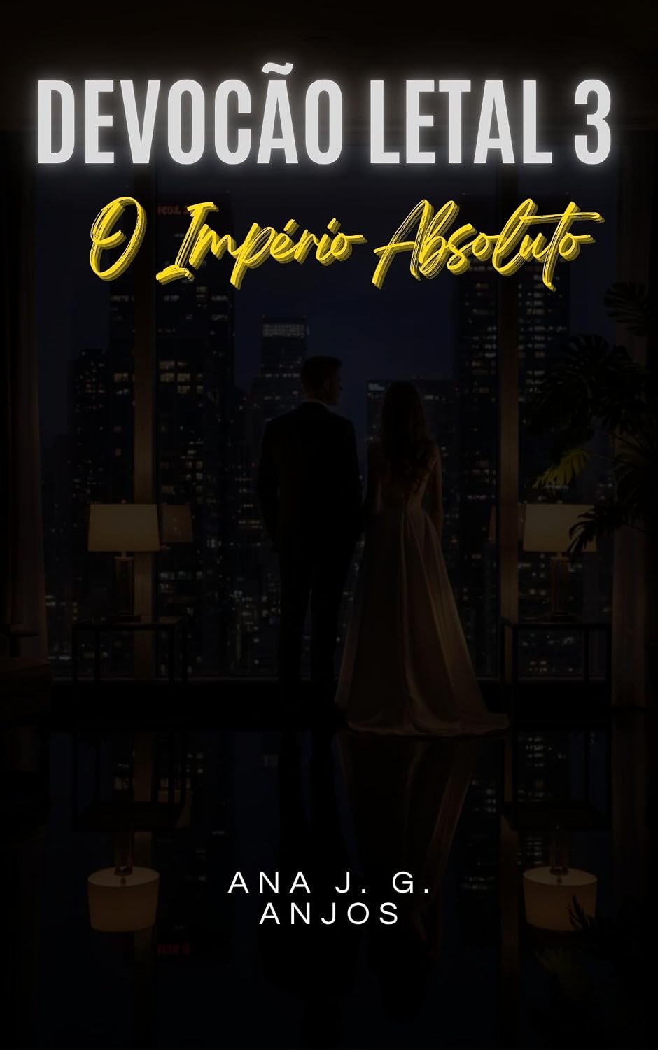 capítulo por capítulo baixar DEVOÇÃO LETAL 3: O Império Absoluto