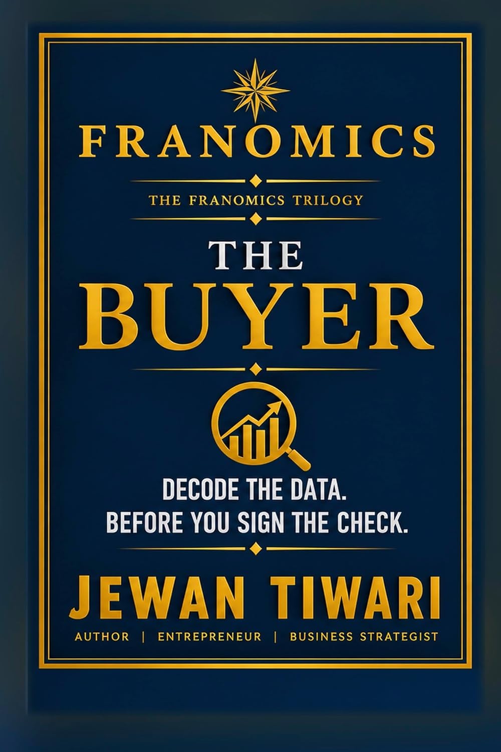 FRANOMICS: The Buyer: Decode the Data Before You Sign the Check (English Edition) baixar livro de graça