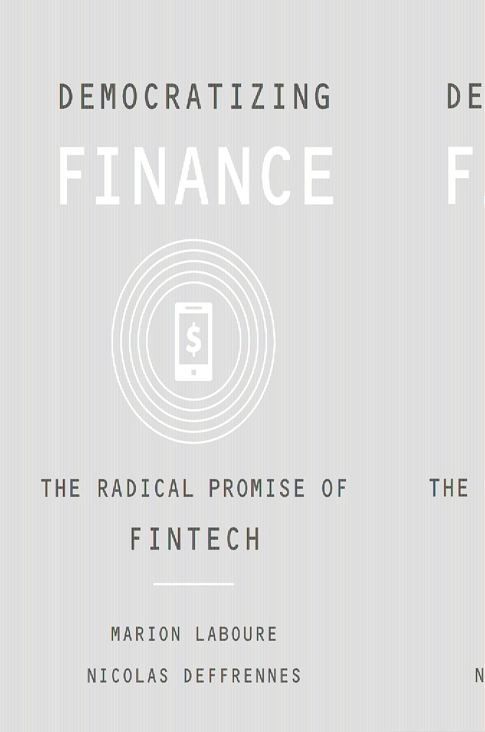 Democratizing Finance: The Radical Promise of Fintech baixar o livro de graça