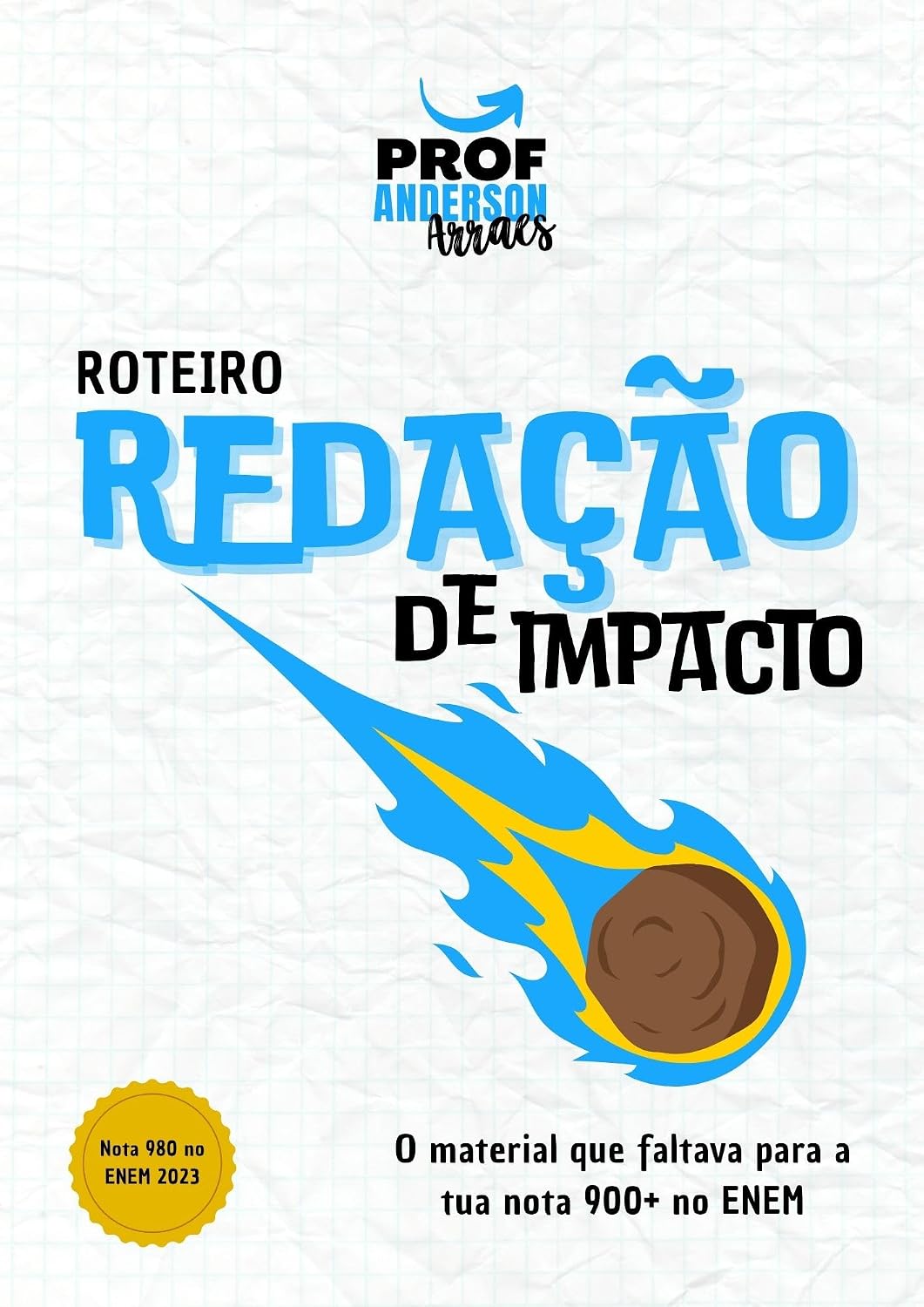 Redação de Impacto: O roteiro que faltava para a tua nota 1000 na redação do ENEM. baixar o livro de graça