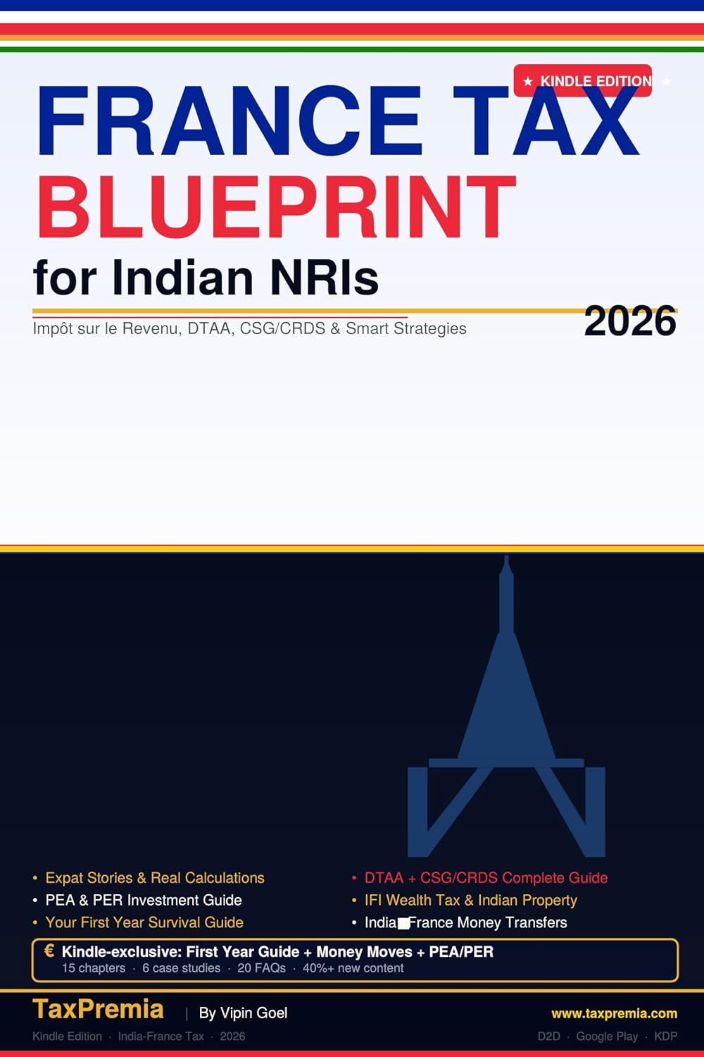 ler totalmente France Tax Blueprint for Indian NRIs 2026: Avoid Costly Mistakes, Understand DTAA & Optimise Your France-India Tax Planning (COMPLETE FRANCE TAX GUIDE Book 1) (English Edition)