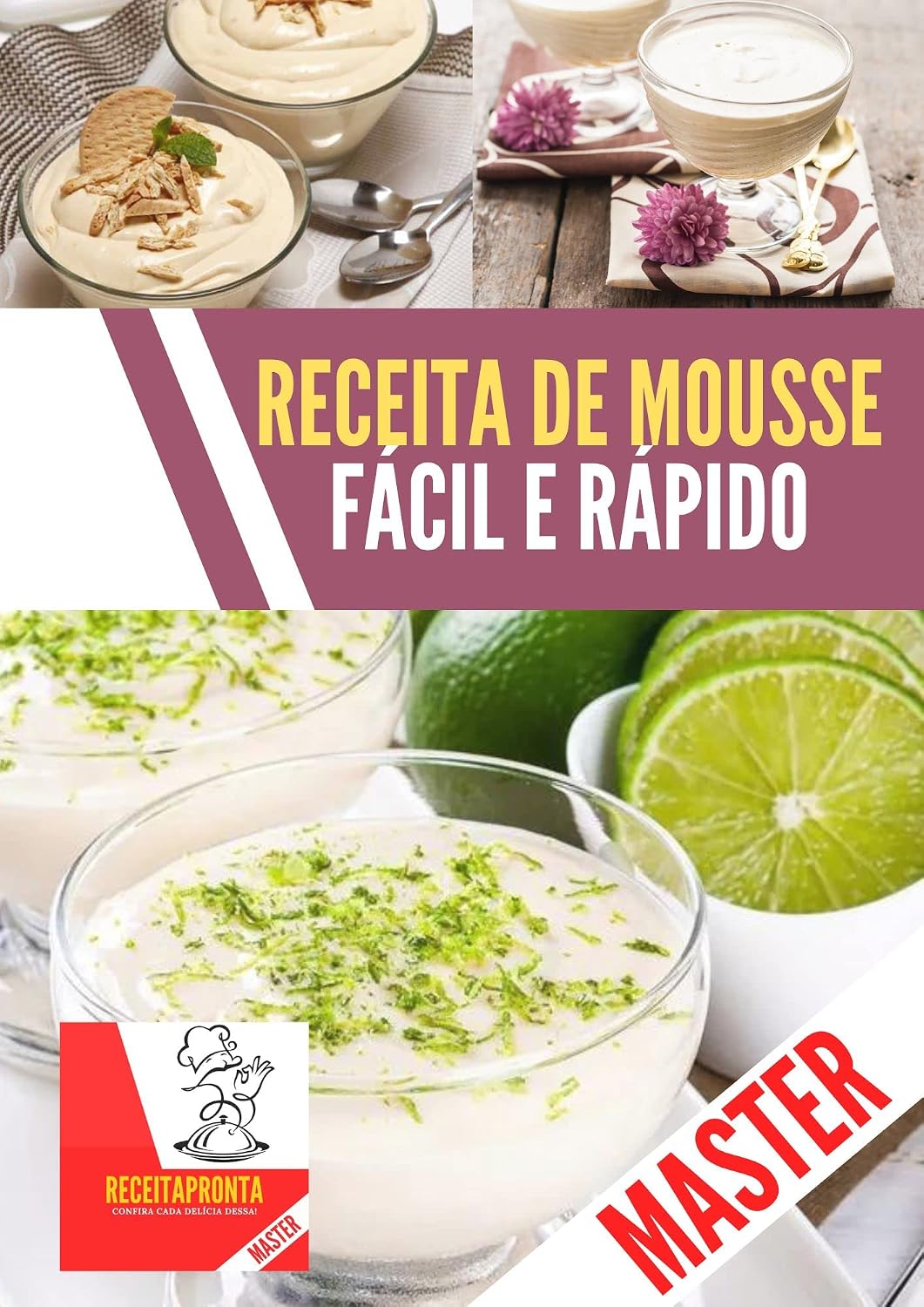 Mousse fácil e rápido: RECEITA MASTER baixar livro de graça