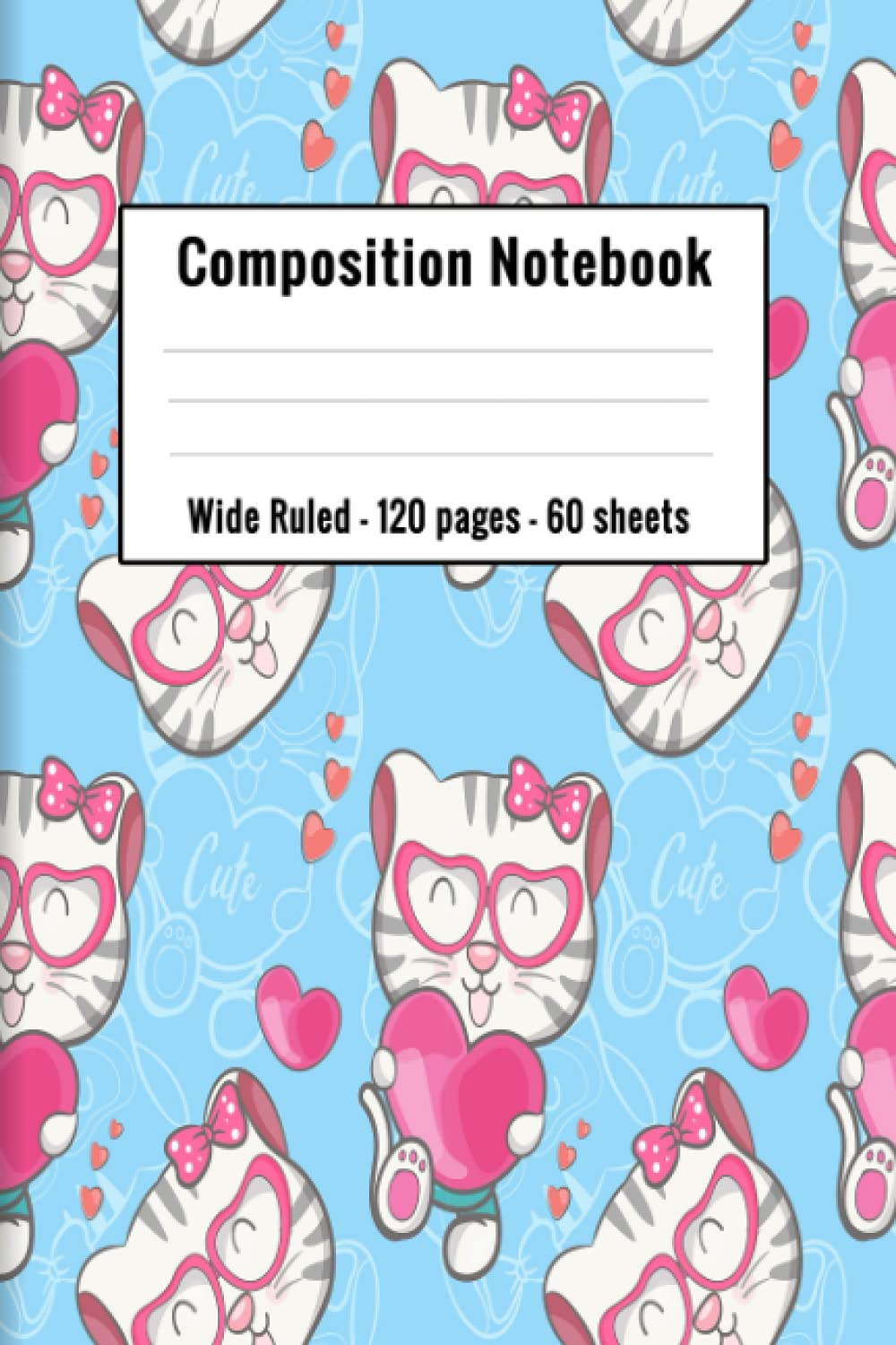 ler totalmente cat composition notebook wide ruled: wide ruled teacher notebook | composition notebook for girls, kids, school, students and teachers