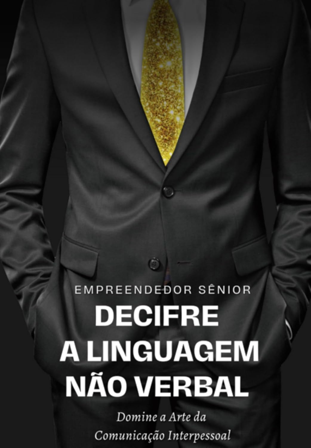 ler totalmente Decifre A Linguagem Não Verbal