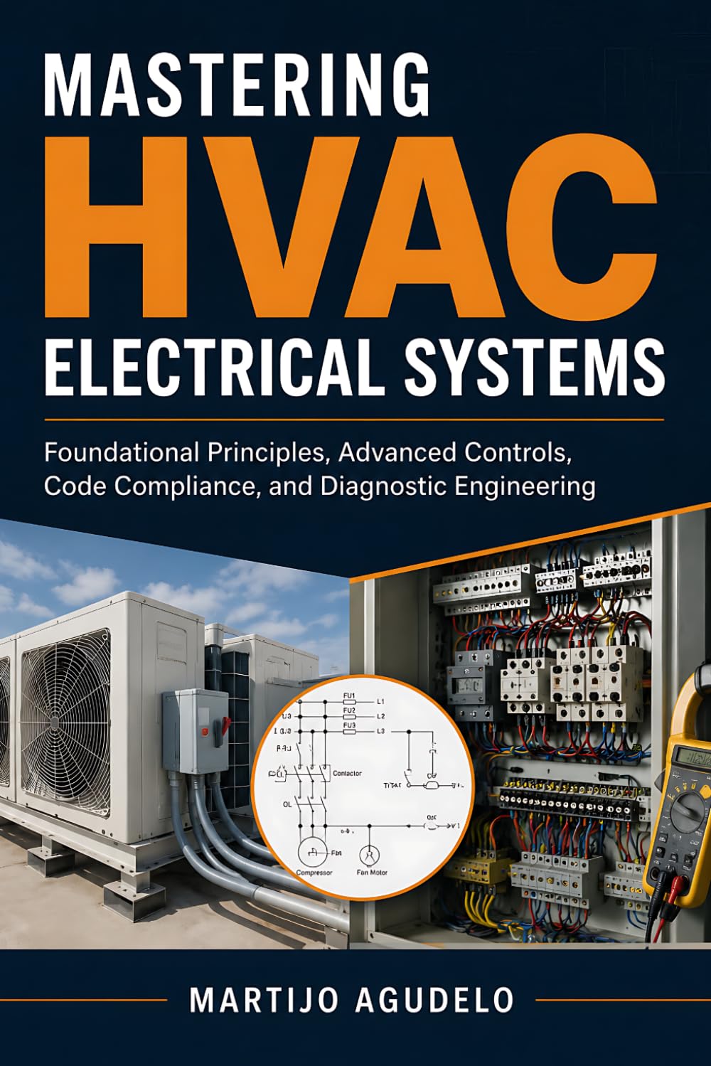ler totalmente Mastering HVAC Electrical Systems: Foundational Principles, Advanced Controls, Code Compliance, and Diagnostic Engineering