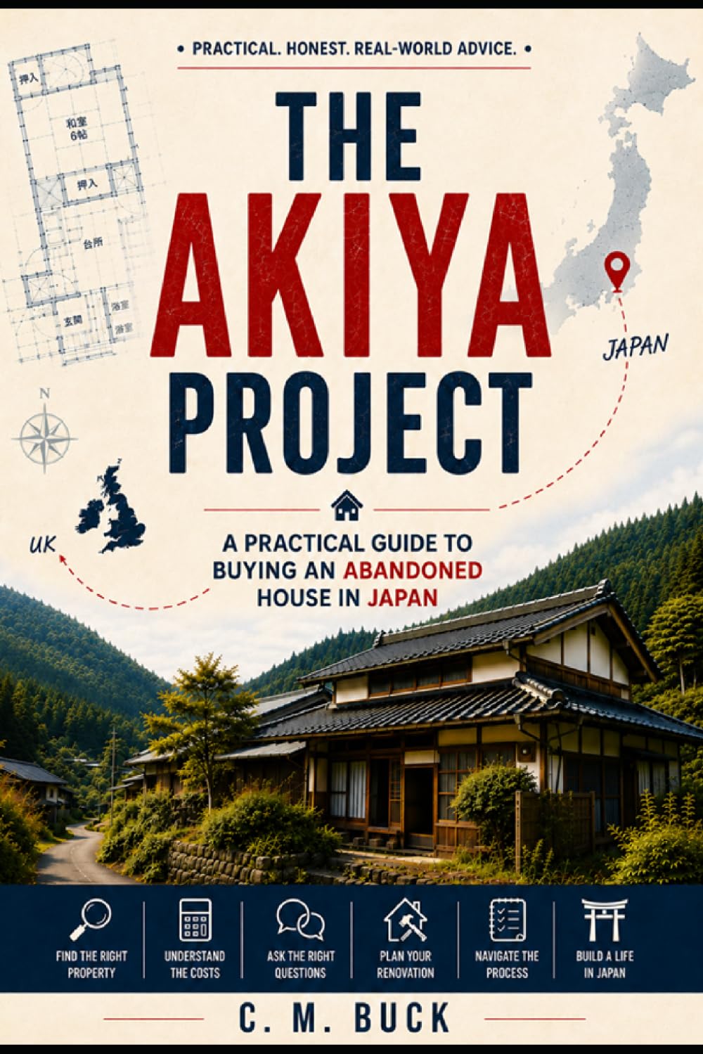 The Akiya Project: A Practical Guide to Buying an Abandoned House in Japan baixar o livro de graça
