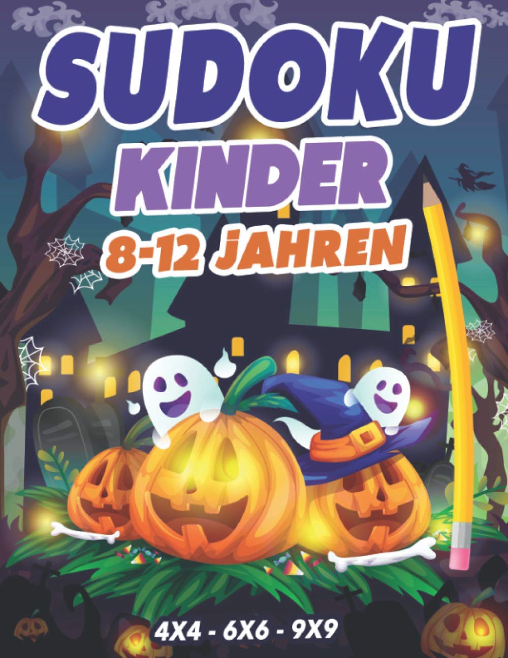 Sudoku Kinder 8-12 Jahren: 300 Sudoku Rätsel Im Format 9x9 In Einfach, Mittel Und Schwer baixar o livro de graça