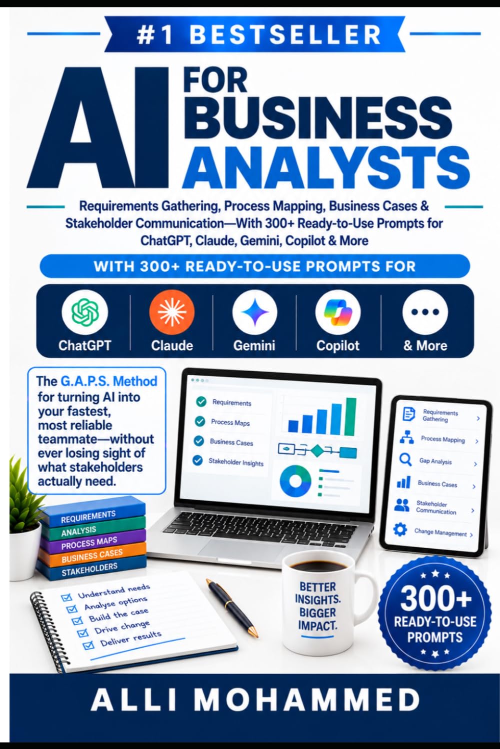 capítulo por capítulo baixar AI for Business Analysts: Requirements Gathering, Process Mapping, Business Cases & Stakeholder Communication—With 300+ Ready-to-Use Prompts for... Copilot & More (The AI Professional Series)