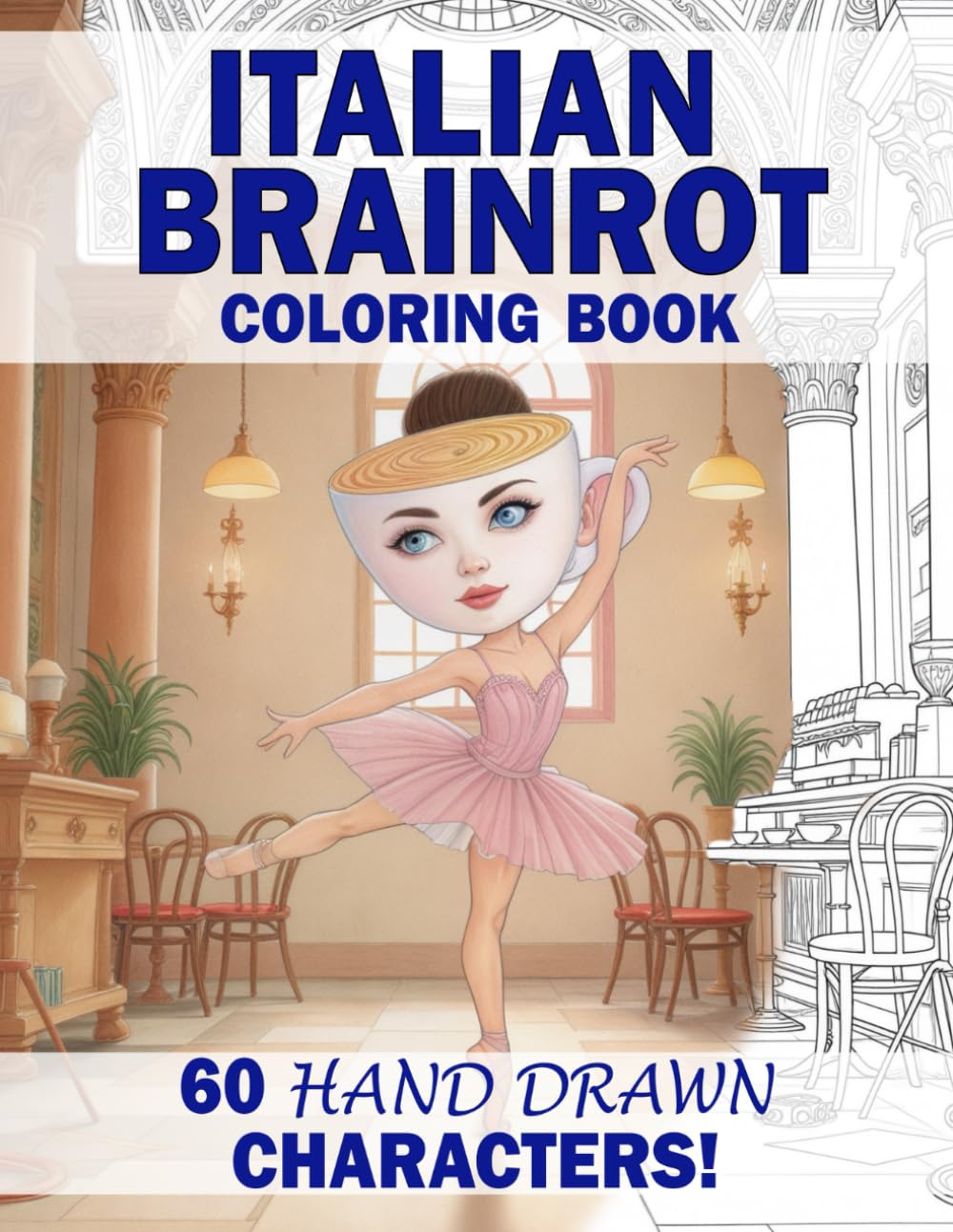 Italian Brainrot Coloring Book: 60 Hand Drawn Characters baixar o livro de graça