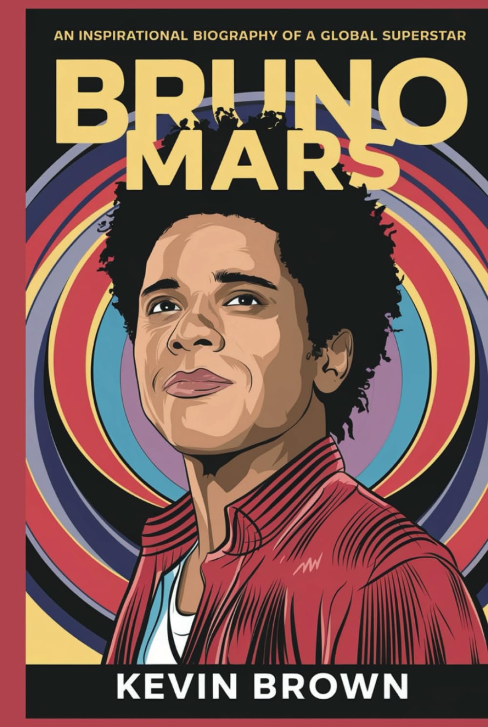capítulo por capítulo baixar BRUNO MARS: AN INSPIRATIONAL BIOGRAPHY OF A GLOBAL SUPERSTAR
