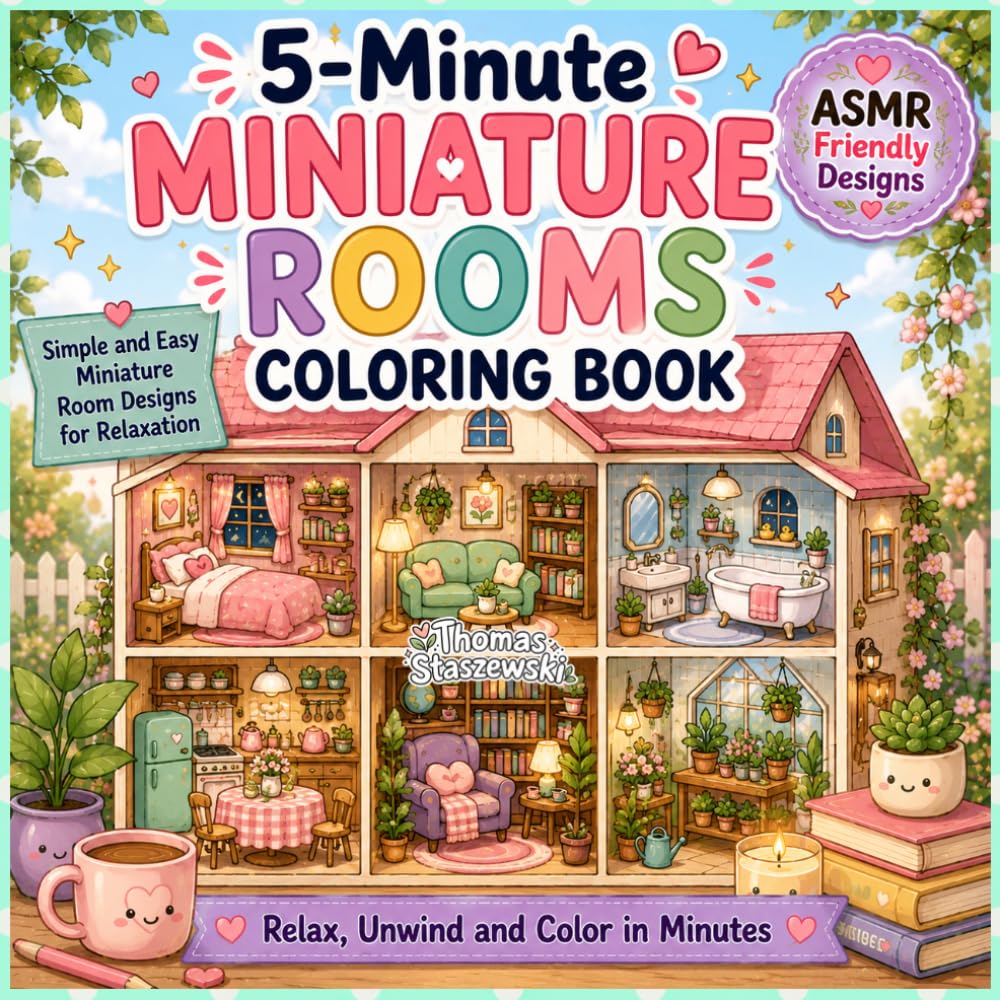 ler totalmente 5-Minute Miniature Rooms Coloring Book: Bold and Easy Dollhouse Rooms, Cozy Tiny Spaces, Reading Corners, Living Rooms and Cute Mini Interiors for Adults and Teens (5-Minute Coloring Book)