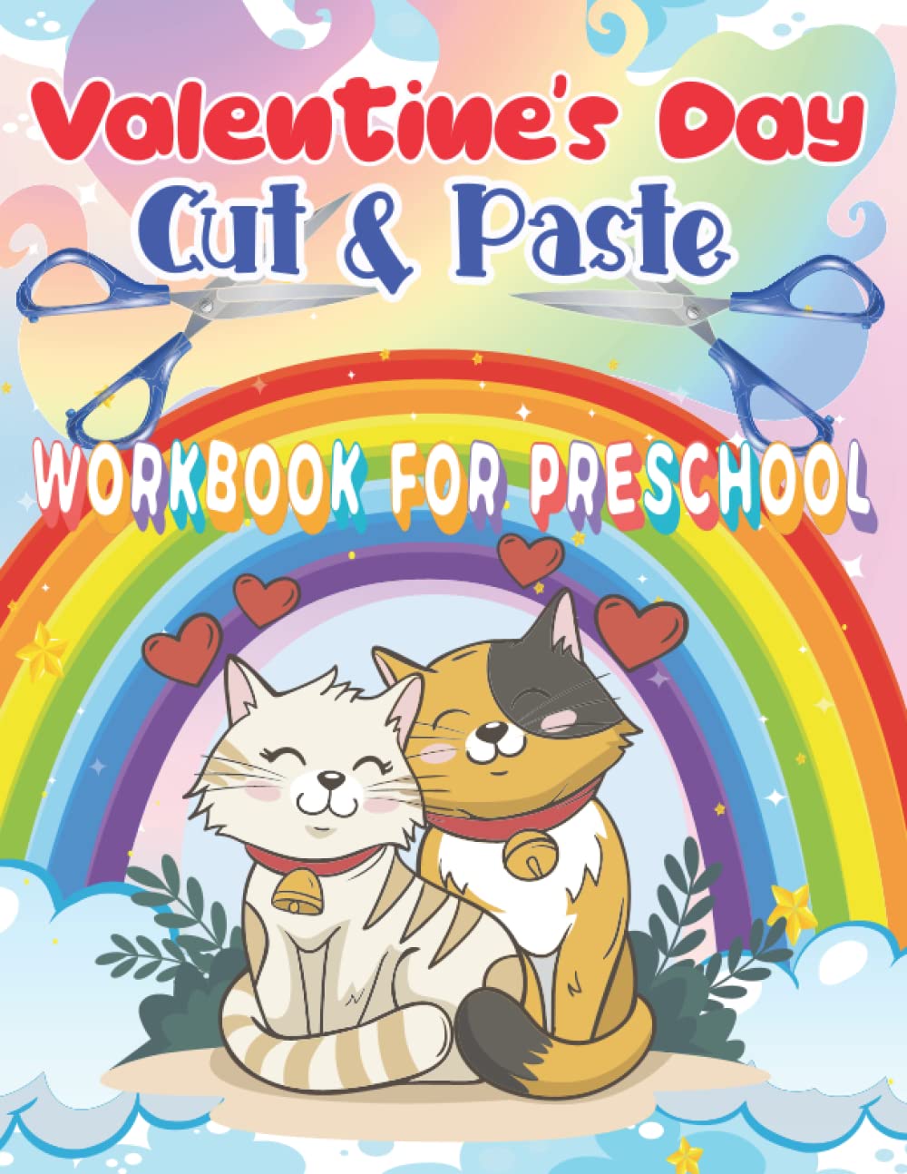 Valentine's Day Cut and Paste Workbook for Preschool: A Fun Valentines Day Gift Activity Book For Kids and Toddlers Ages 2+ | Coloring, Cutting and... | Fun Gluing Activities for Preschoolers baixar o livro de graça