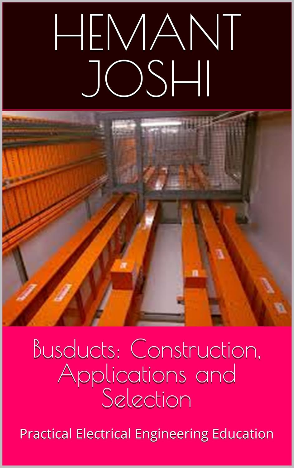ler totalmente Busducts: Construction, Applications and Selection: Practical electrical engineering education (English Edition)